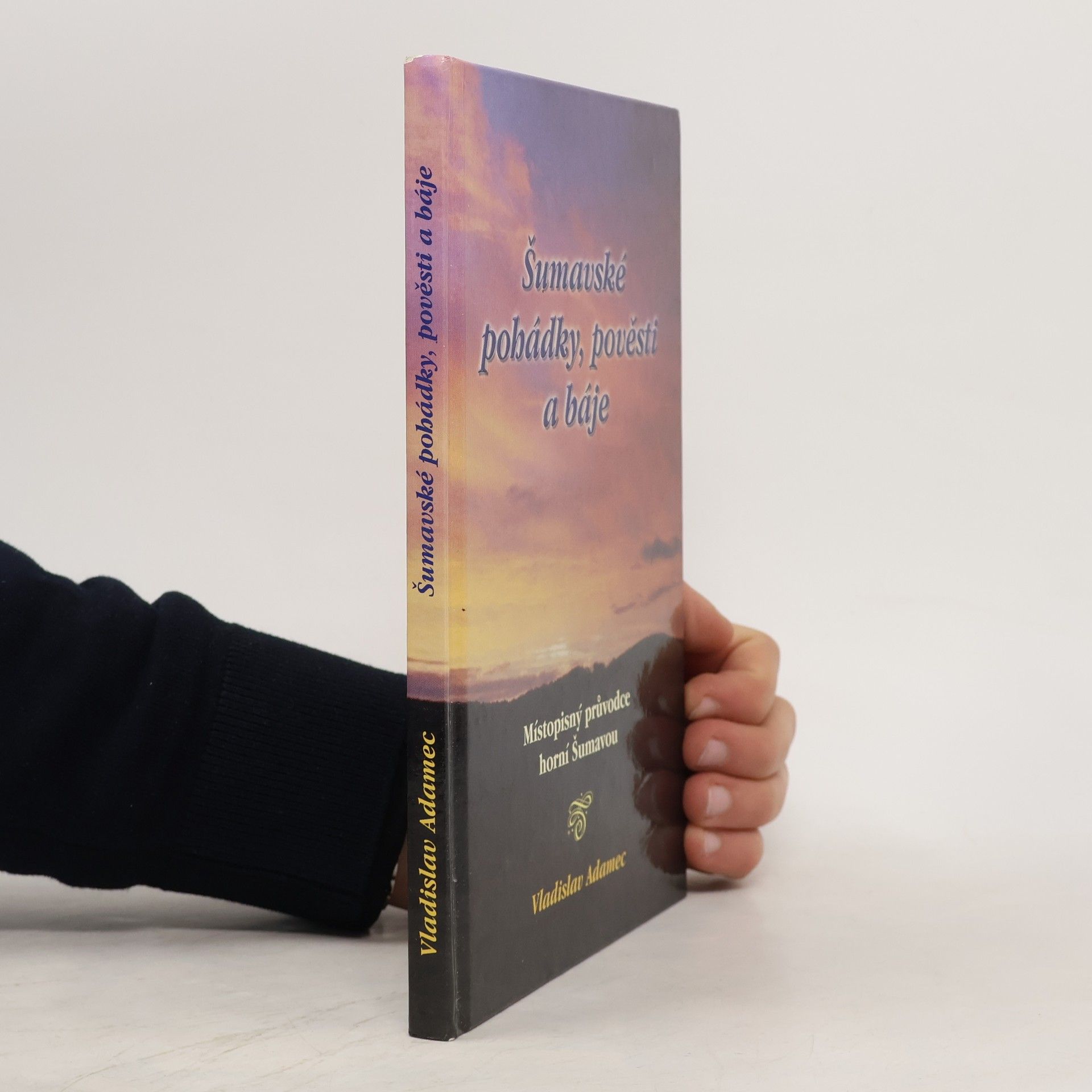 Šumavské pohádky, pověsti a báje