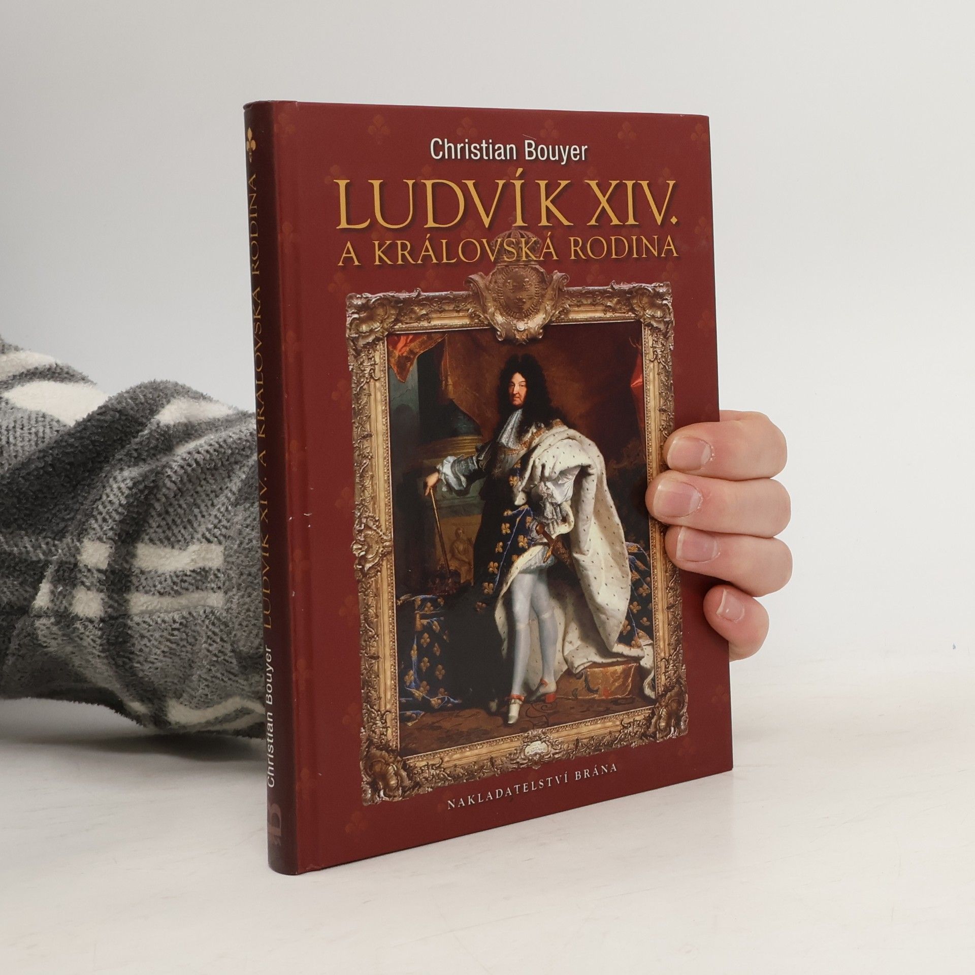 Christian Bouyer Ludvík XIV. a královská rodina