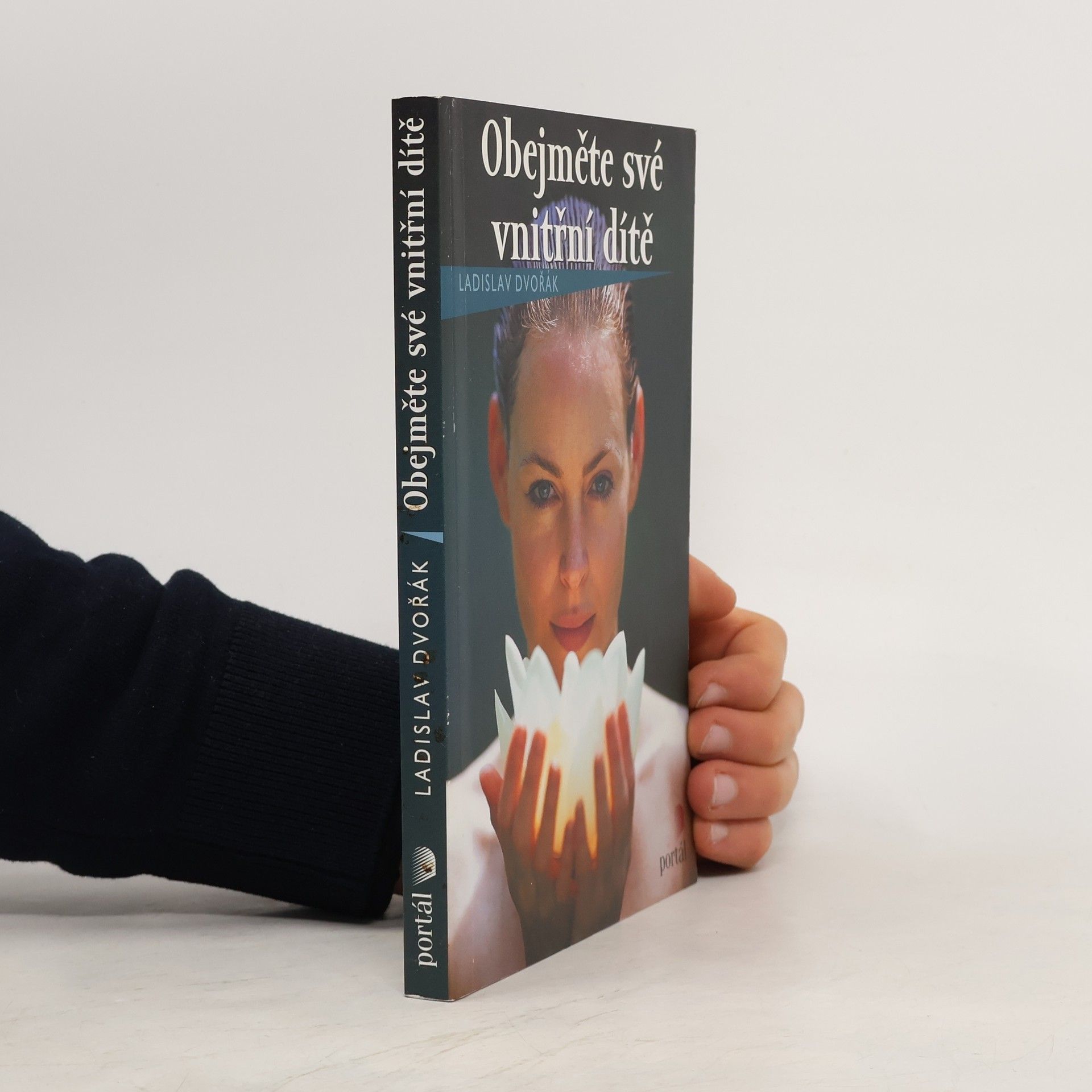 Ladislav Dvořák Obejměte své vnitřní dítě
