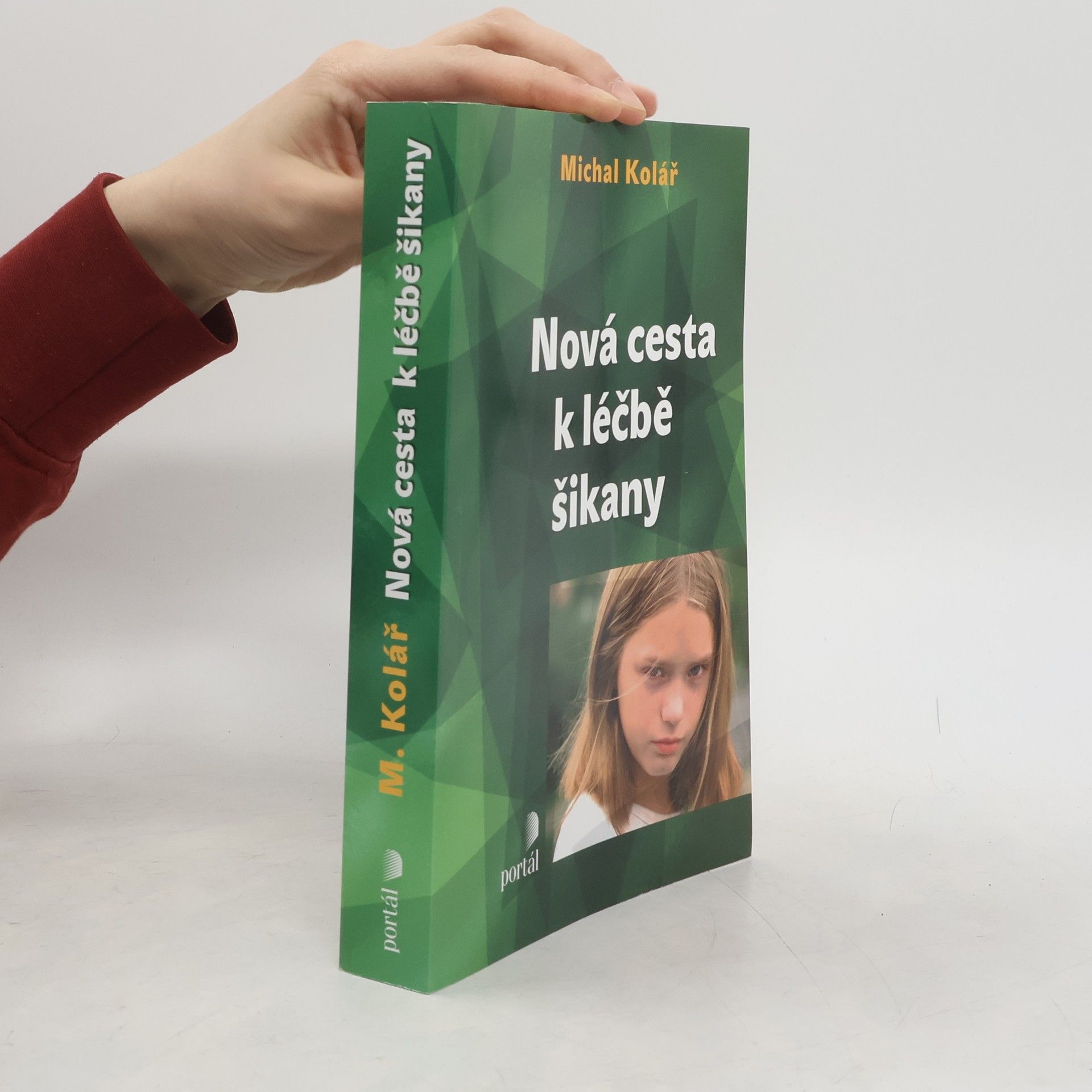 Michal Kolář Nová cesta k léčbě šikany