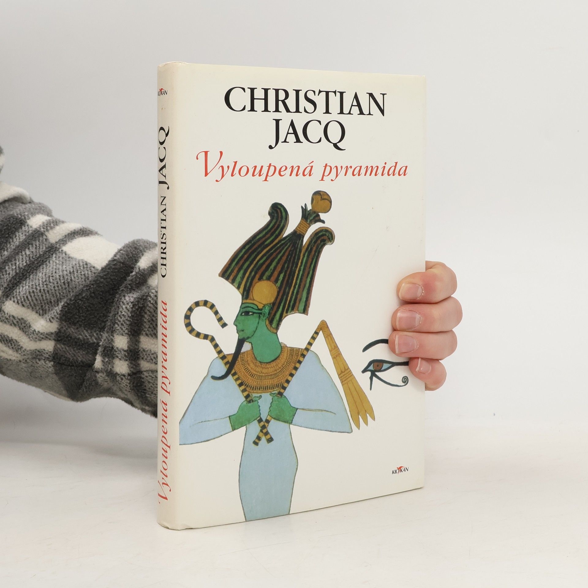 Christian Jacq Vyloupená pyramida