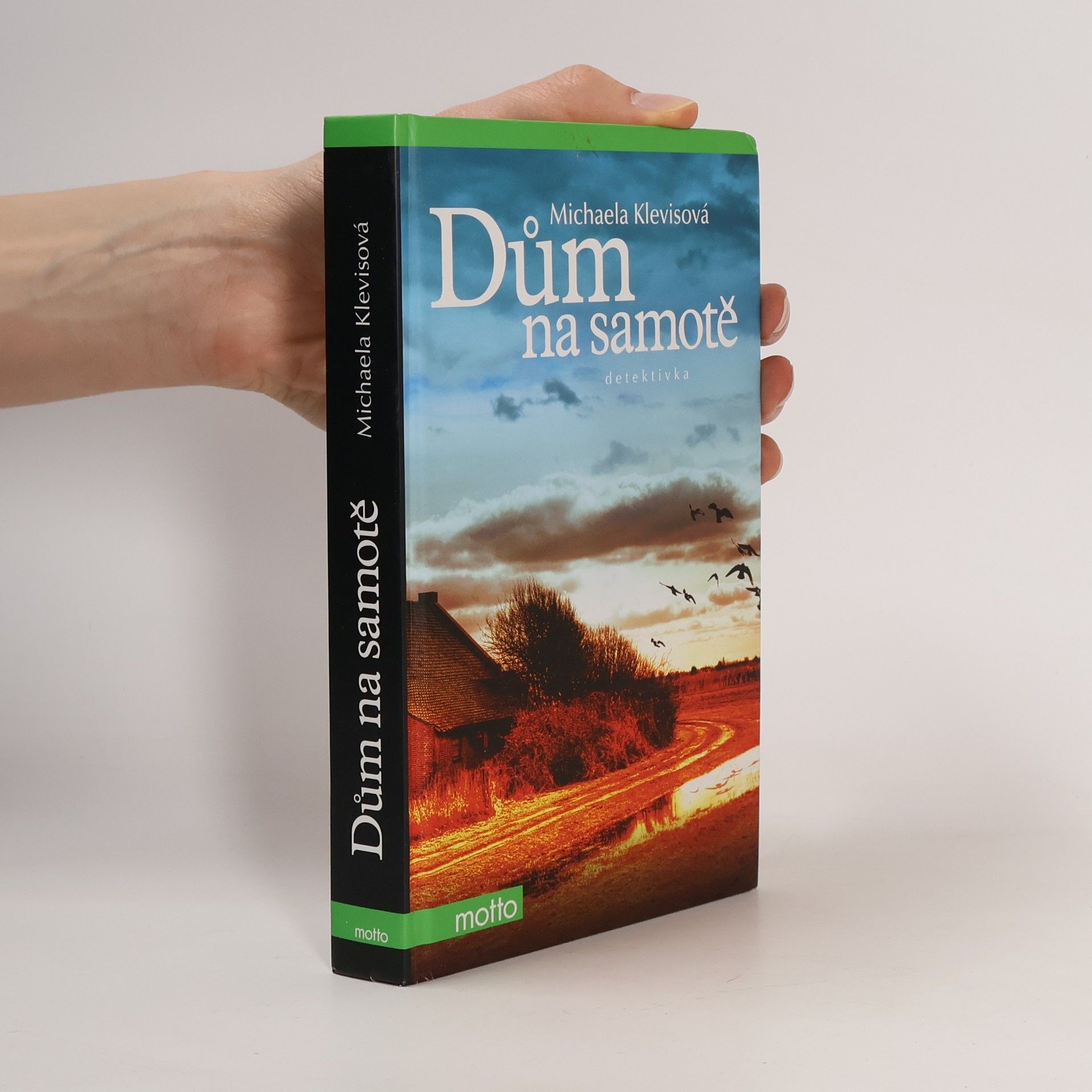 Michaela Klevisová Dům na samotě
