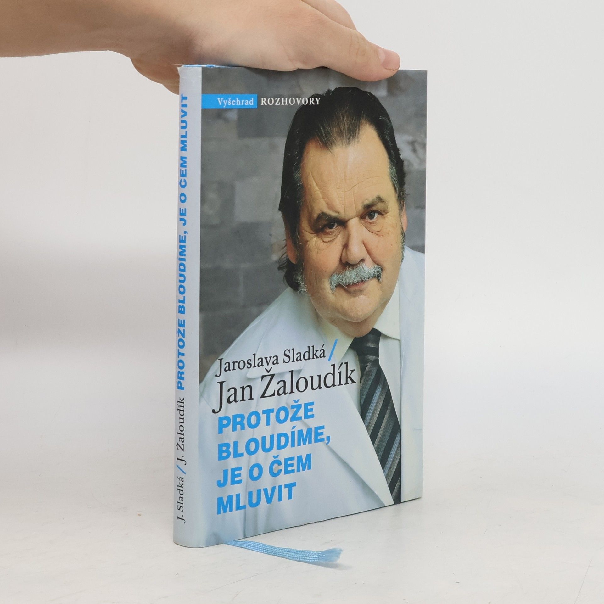 Protože bloudíme, je o čem mluvit