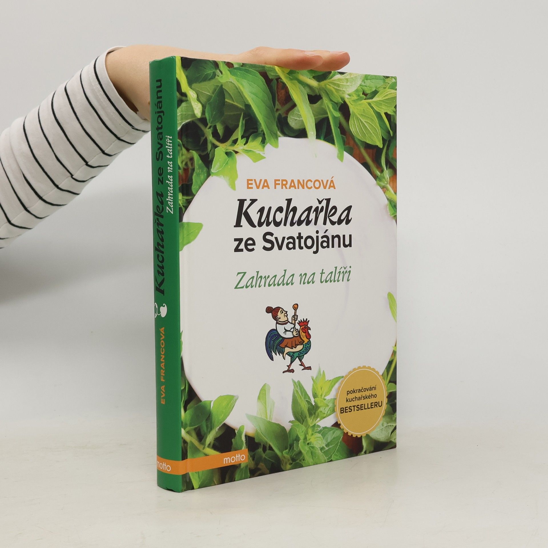 Eva Francová Kuchařka ze Svatojánu. Zahrada na talíři