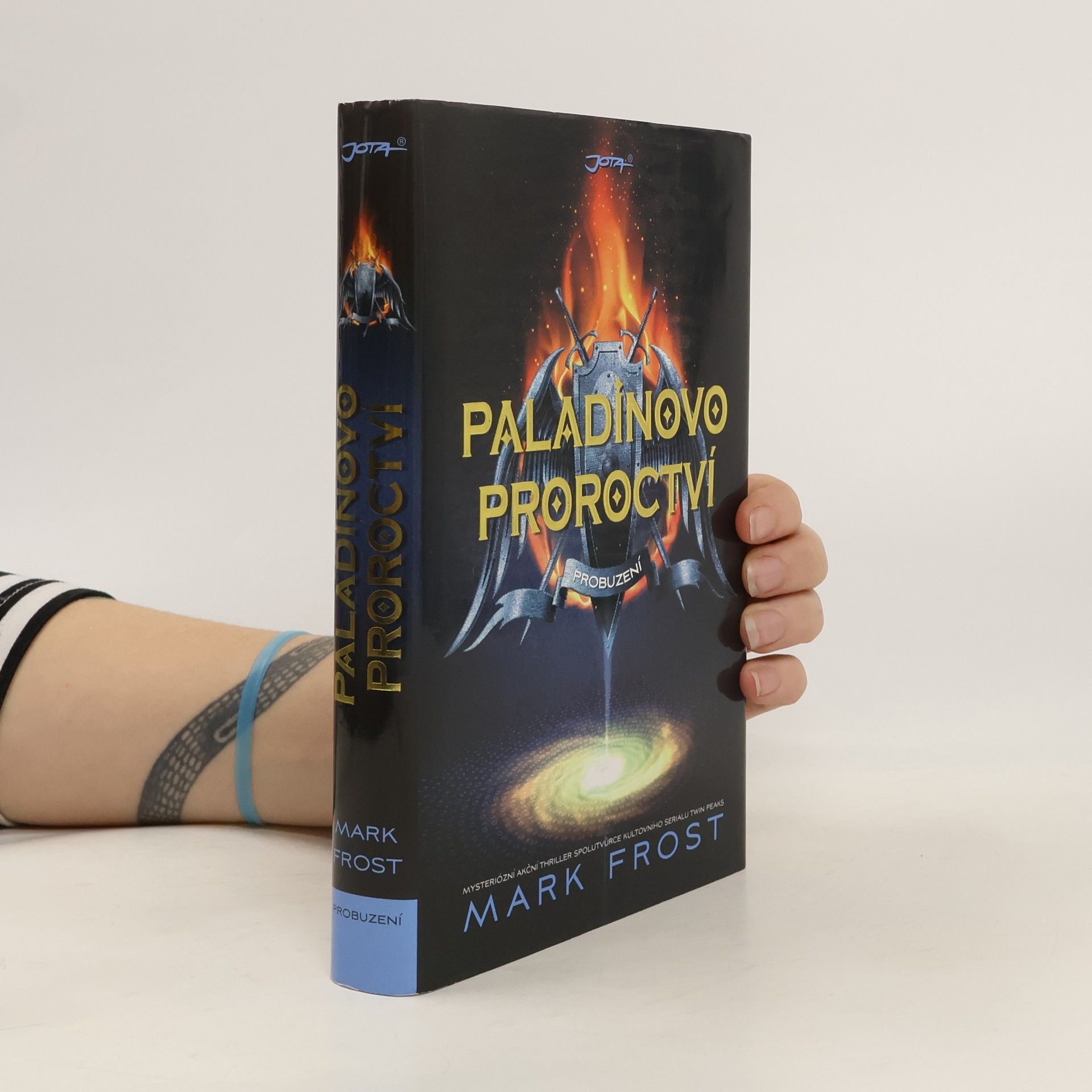 Mark Frost Paladinovo proroctví. Probuzení