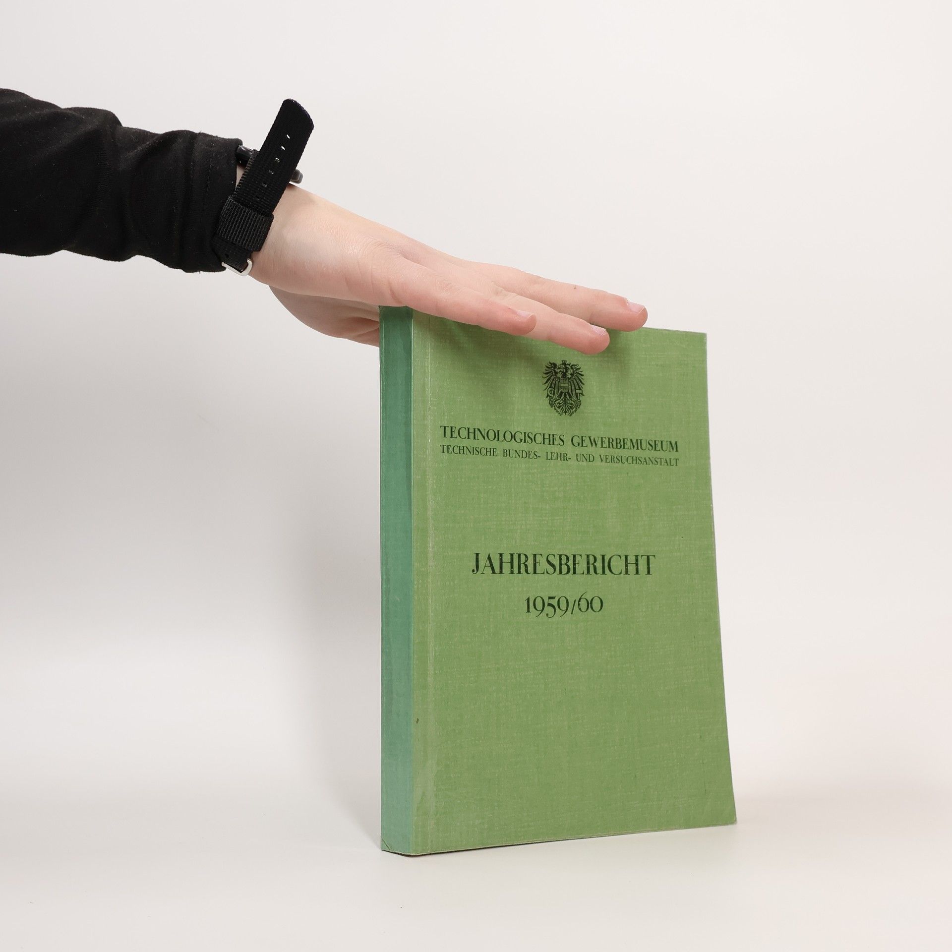 Collectif d'auteurs Technologisches Gewerbemuseum. Jahresbericht 1959/60