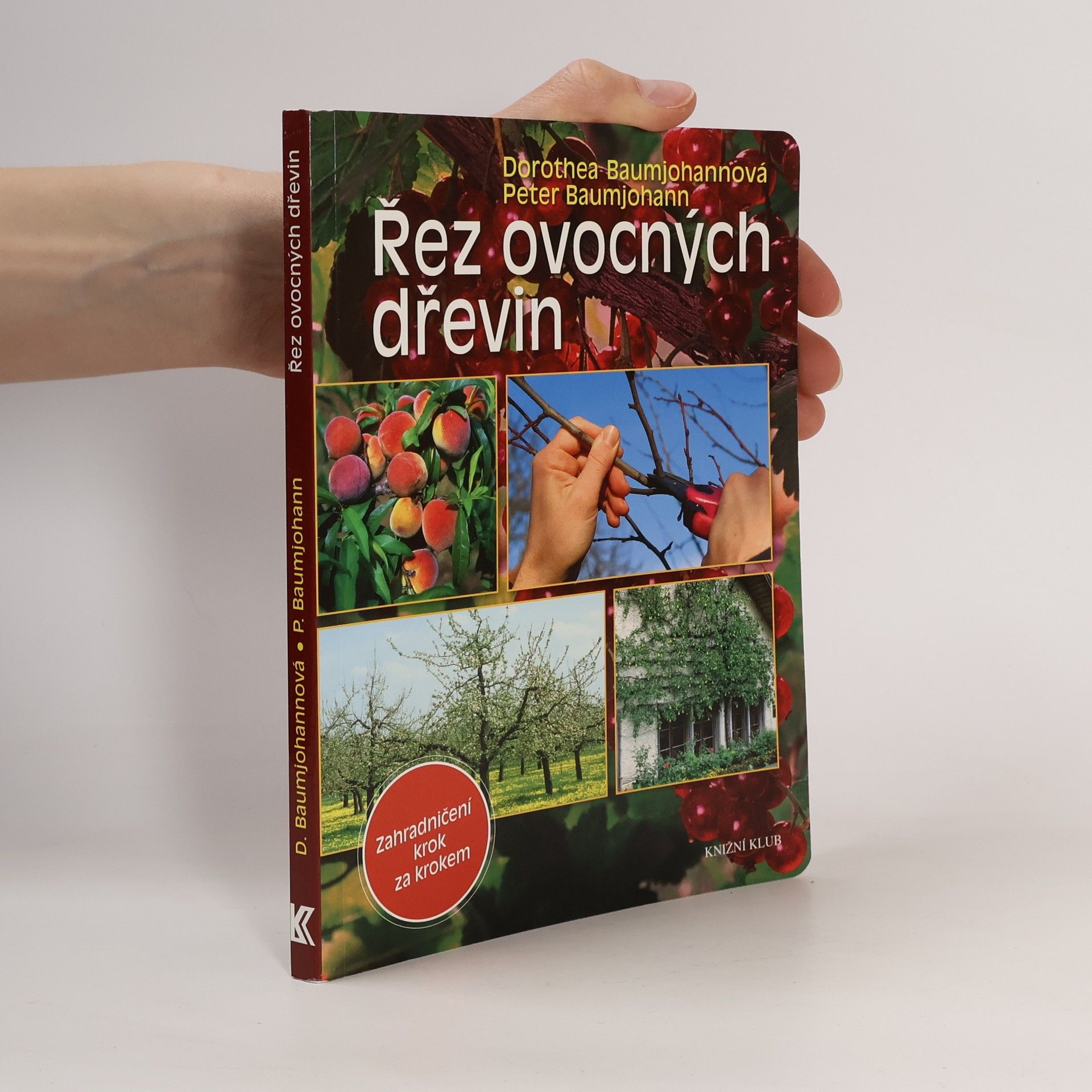 Dorothea Baumjohann Řez ovocných dřevin