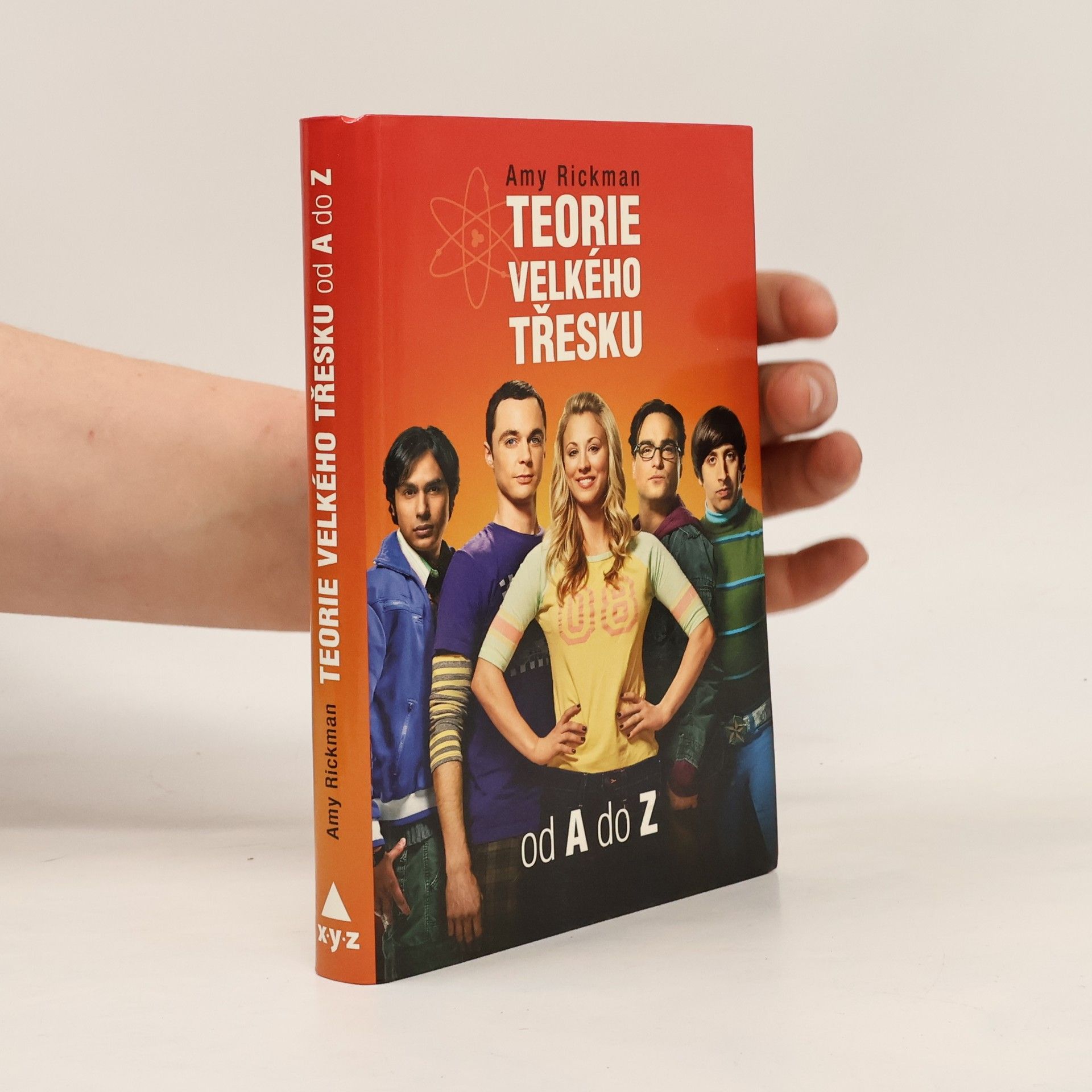 Amy Rickman Teorie velkého třesku od A do Z