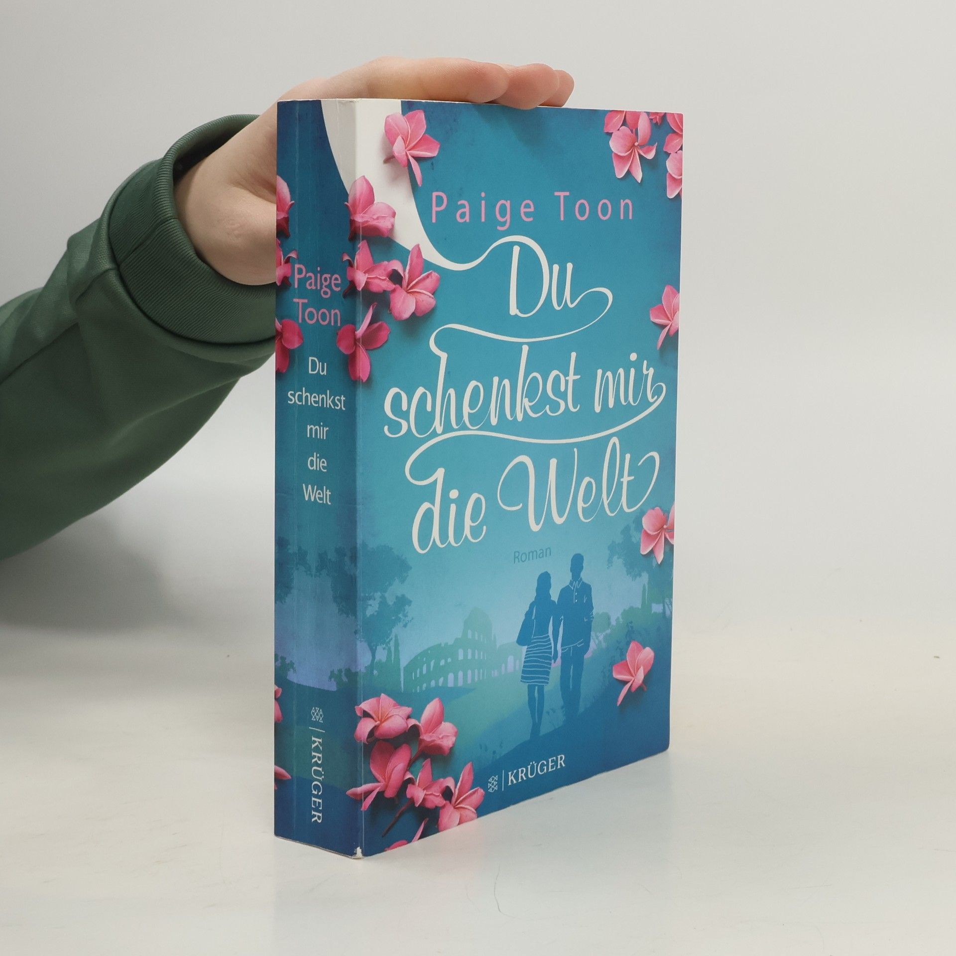 Paige Toon Du schenkst mir die Welt