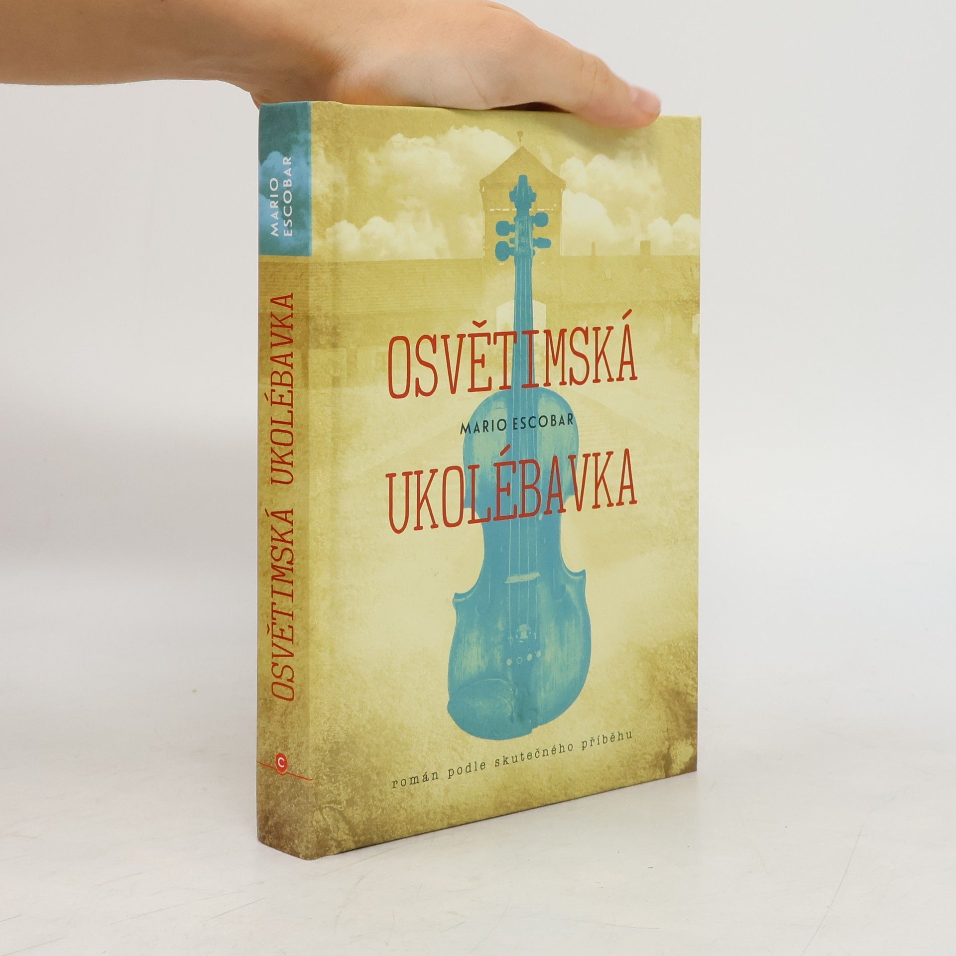 Mario Escobar Golderos Osvětimská ukolébavka