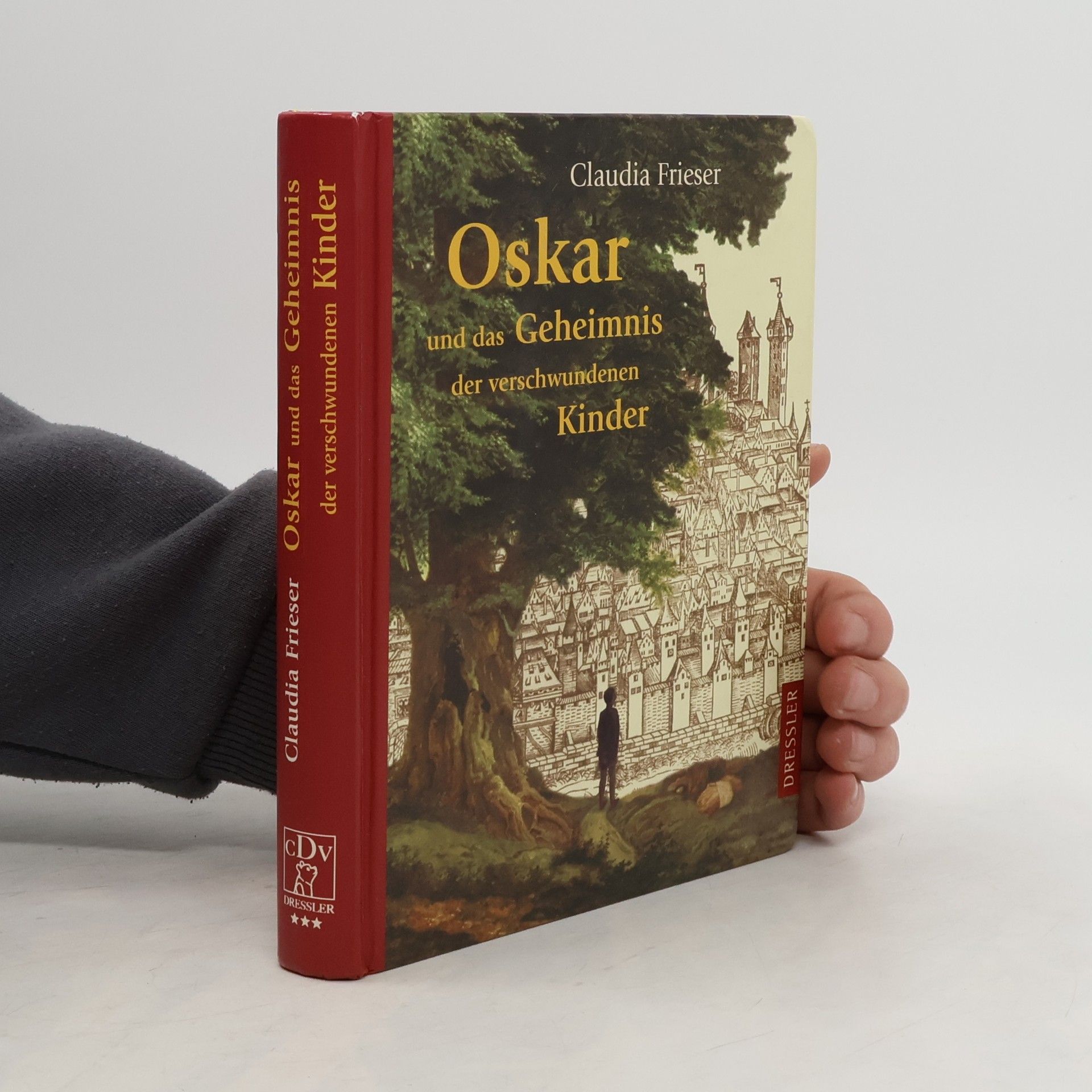 Claudia Frieser Oskar und das Geheimnis der verschwundenen Kinder