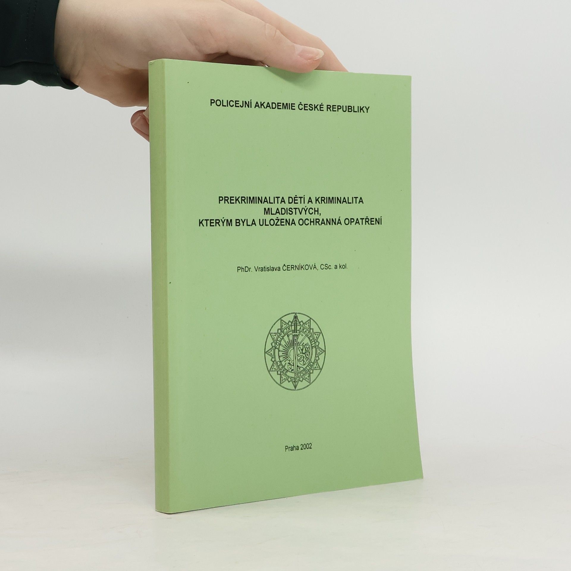 Prekriminalita dětí a kriminalita mladistvých, kterým byla uložena ochranná opatření