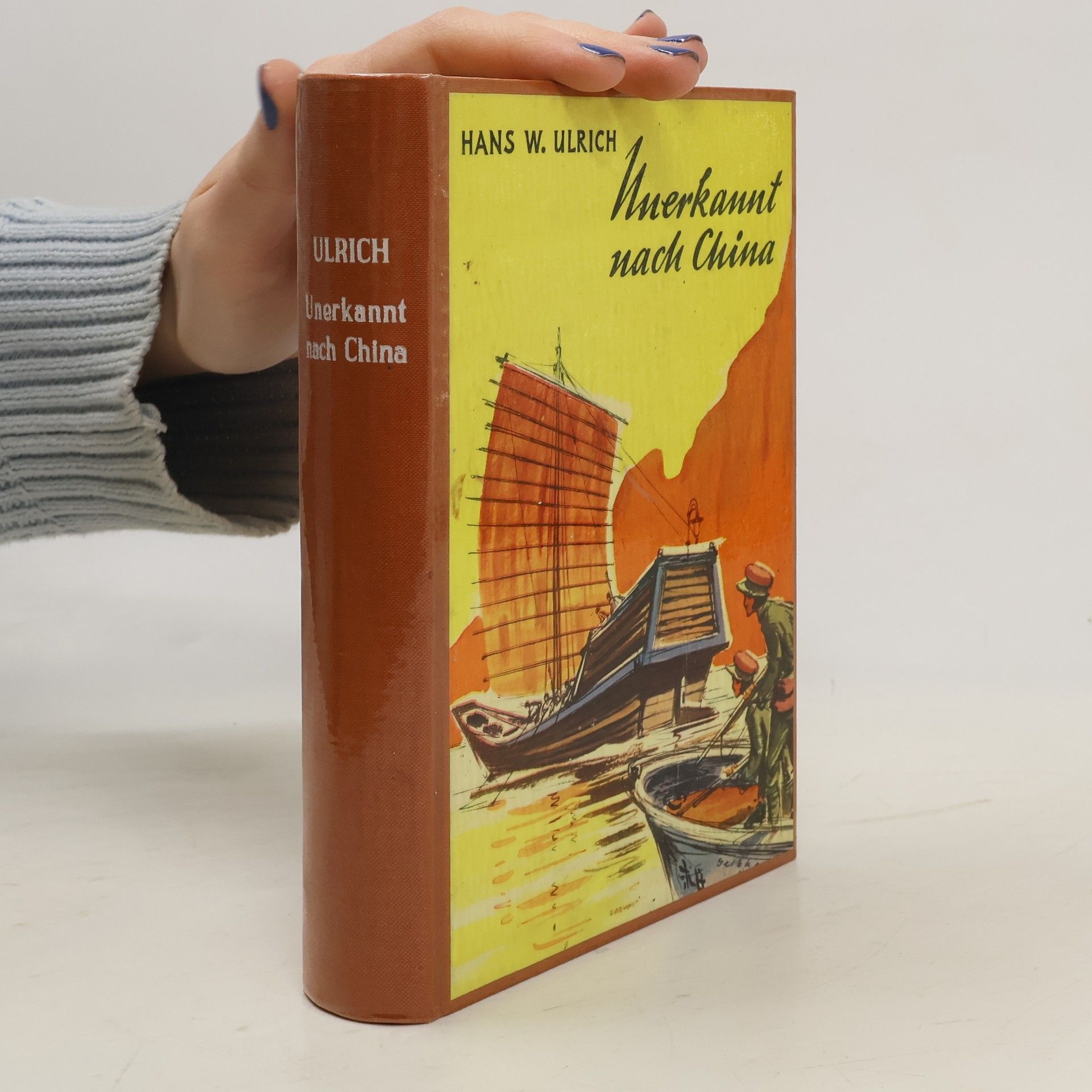 Hans W. Ulrich Unerkannt nach China