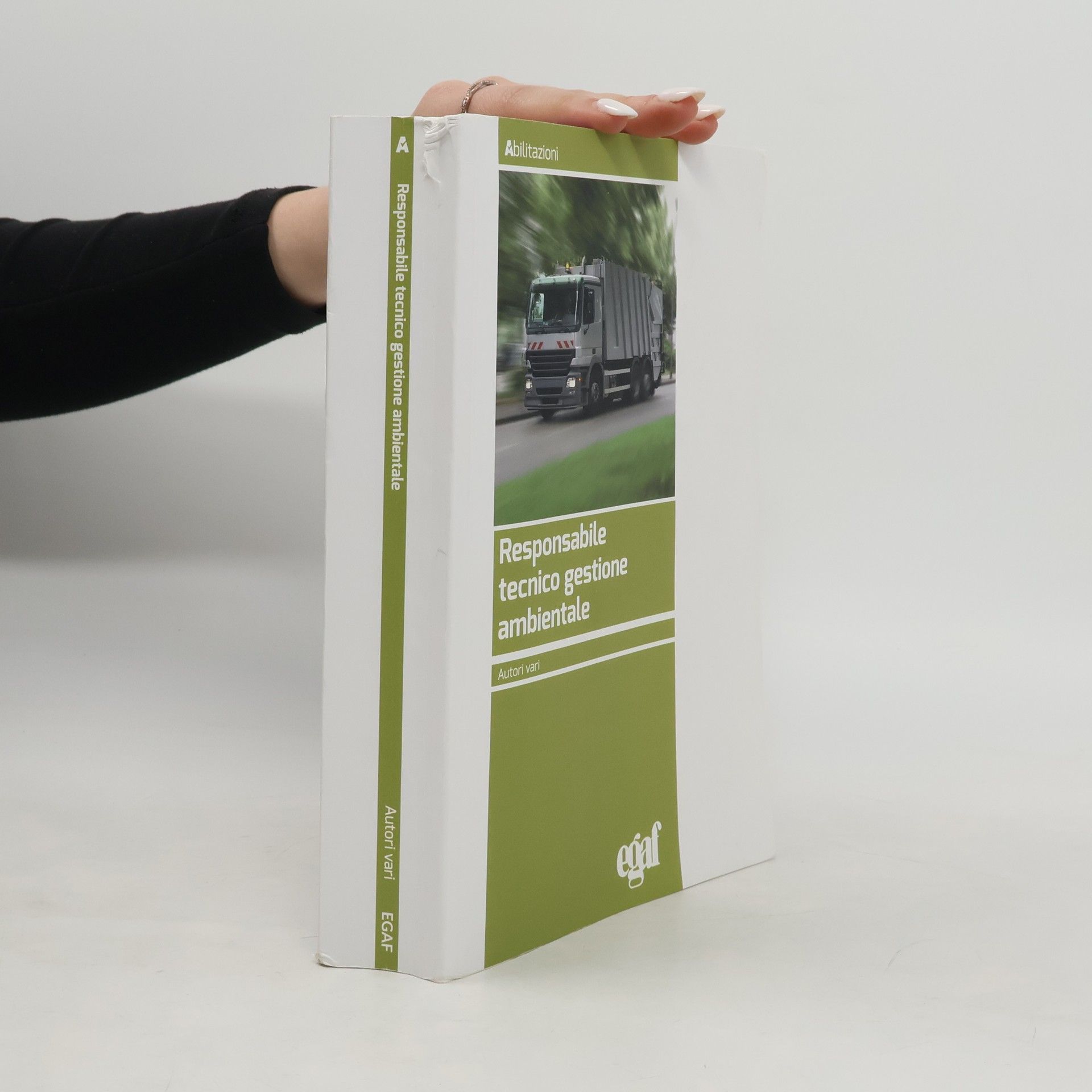 Autori Vari Abilitazioni: Responsabile tecnico gestione ambientale