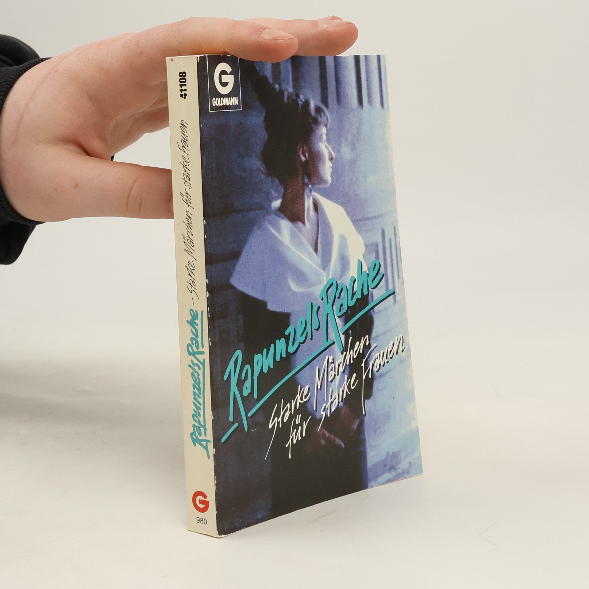 Maeve Binchy Rapunzels Rache. Starke Märchen für starke Frauen