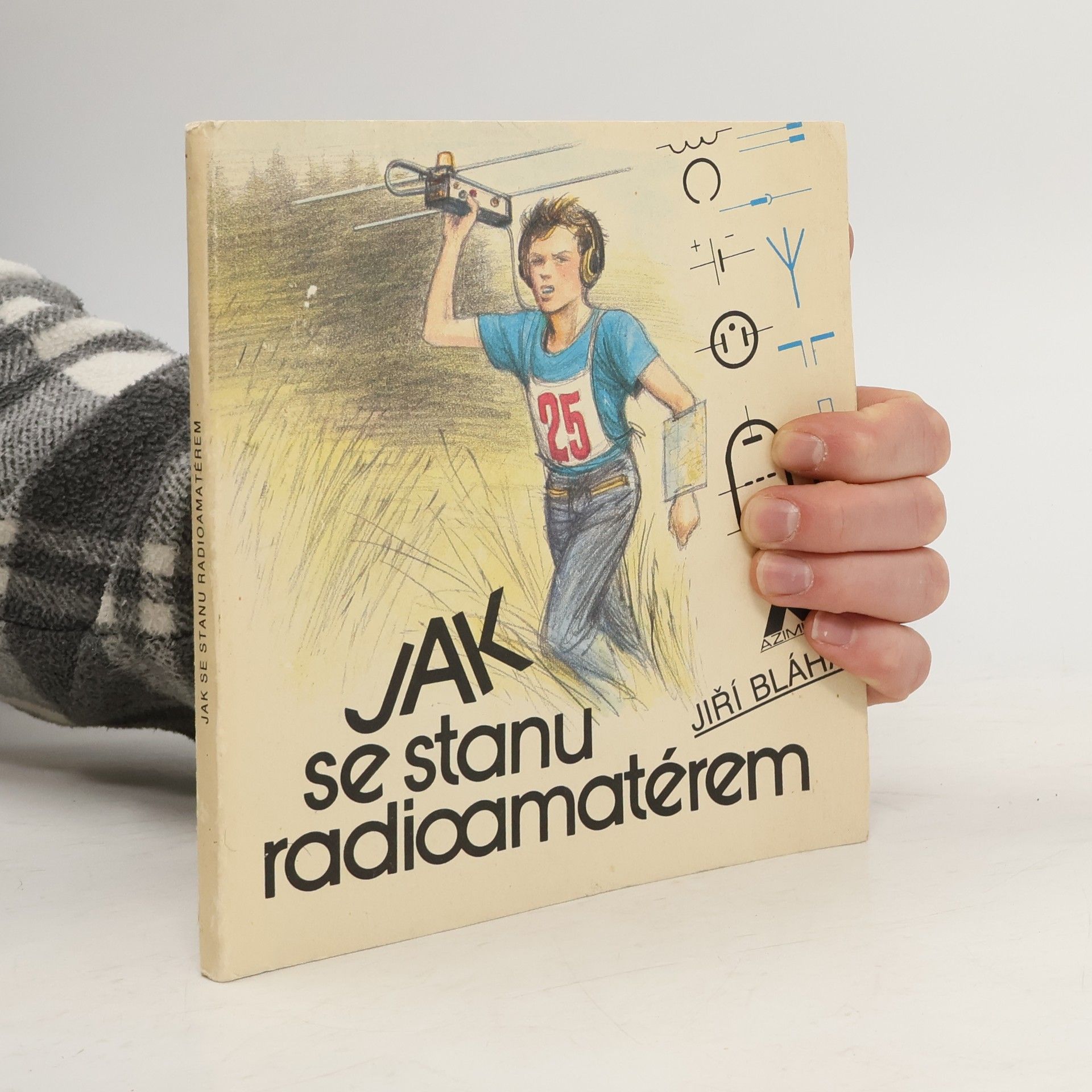 Jiří Bláha Jak se stanu radioamatérem