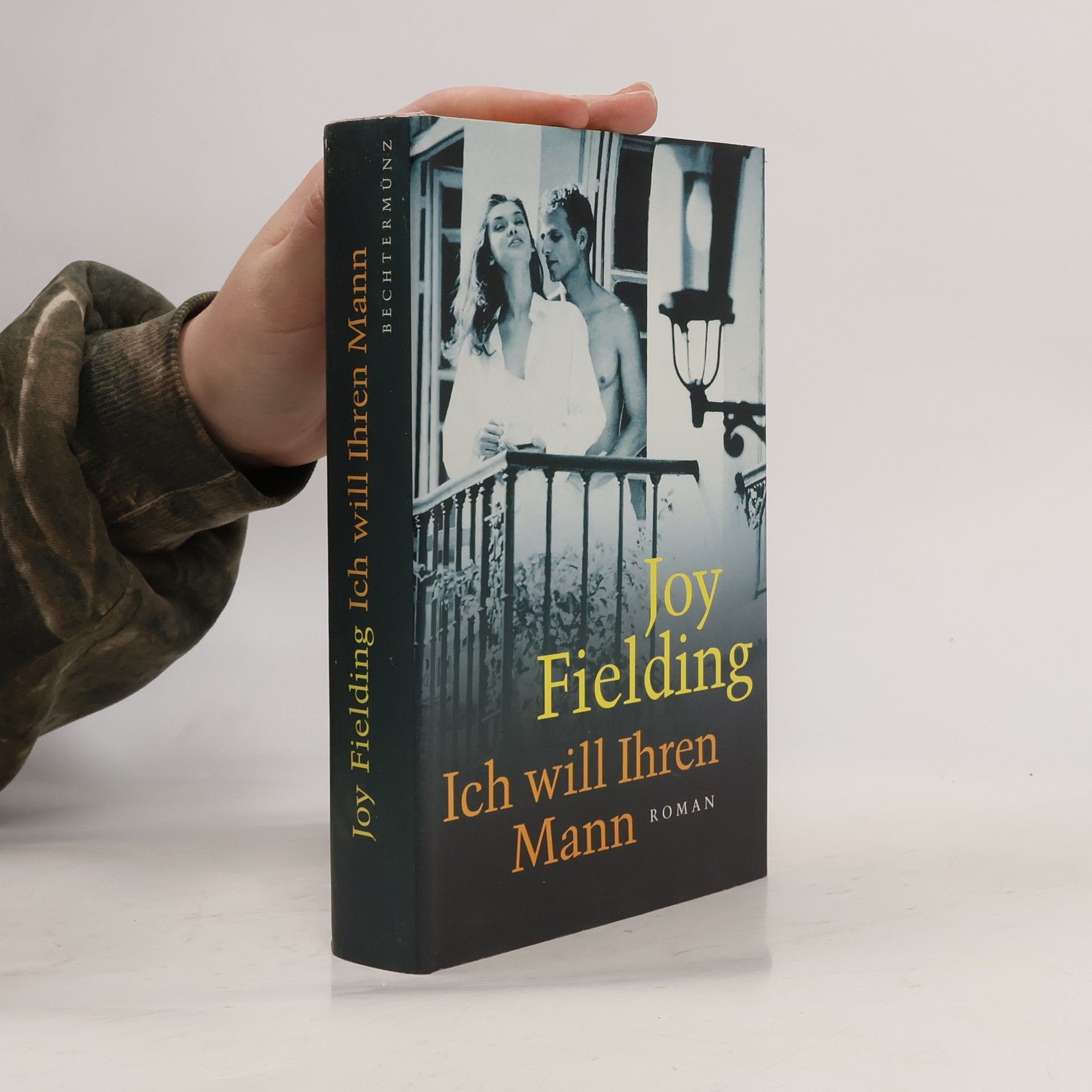 Joy Fielding Ich will Ihren Mann