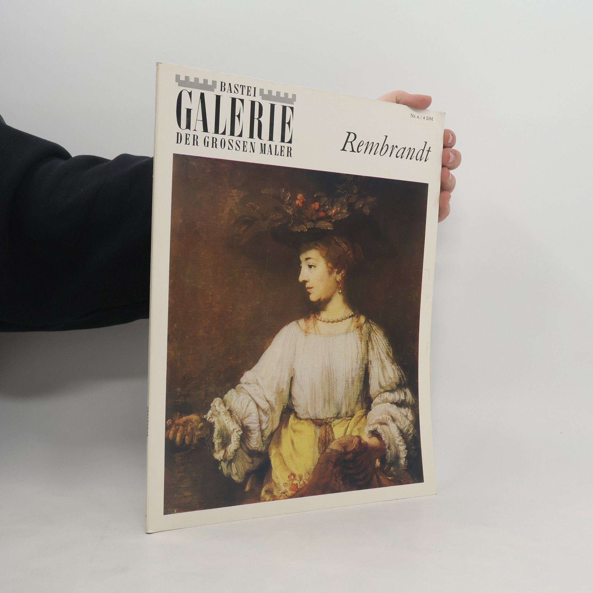 Kolektiv autorů Bastei Galerie der grossen Maler Nr. 6. Rembrandt