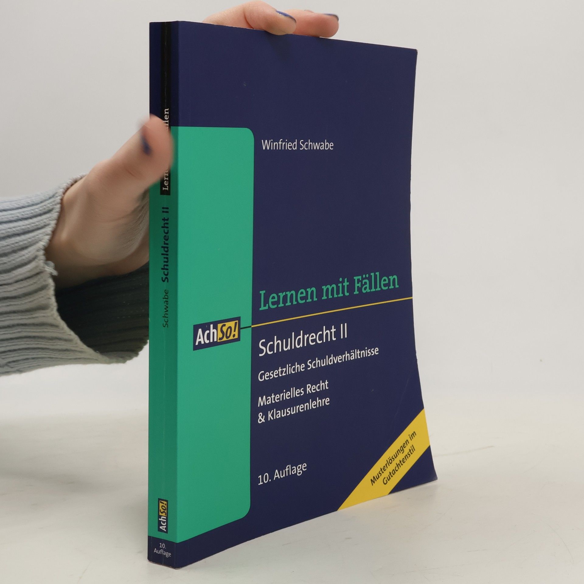 Winfried Schwabe Schuldrecht II, Gesetzliche Schuldverhältnisse