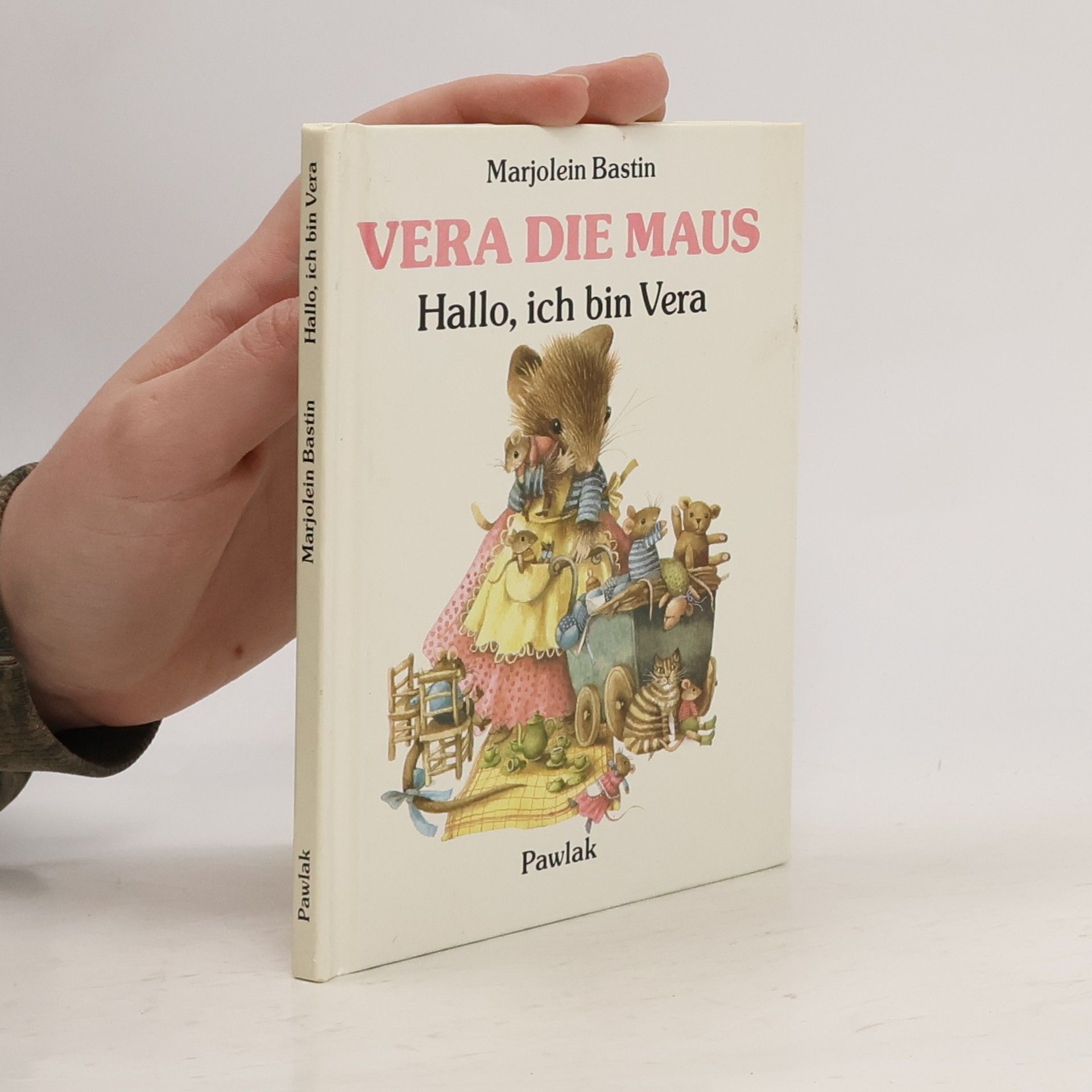 Marjolein Bastin Vera die Maus. Hallo, ich bin Vera