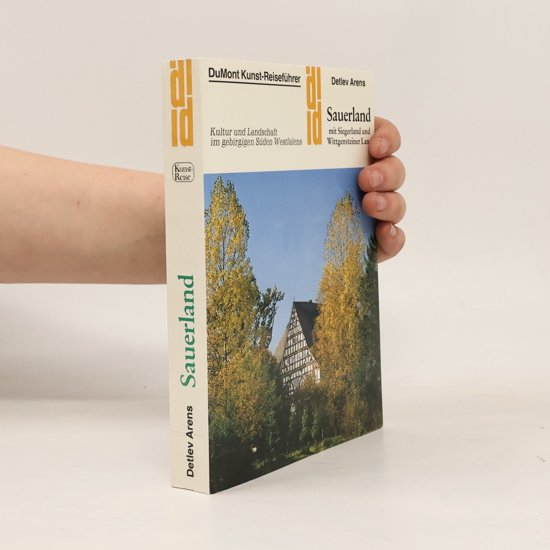 Detlev Arens Sauerland mit Siegerland und Wittgensteiner Land