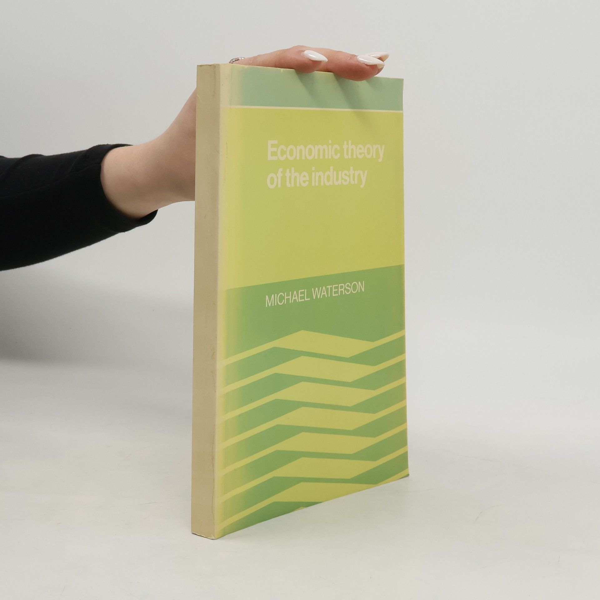 Michael Waterson Economic Theory of the Industry