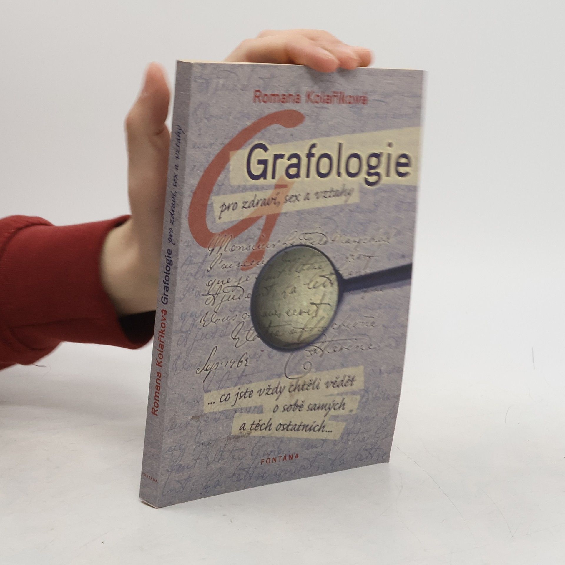 Romana Kolaříková Grafologie pro zdraví, sex a vztahy
