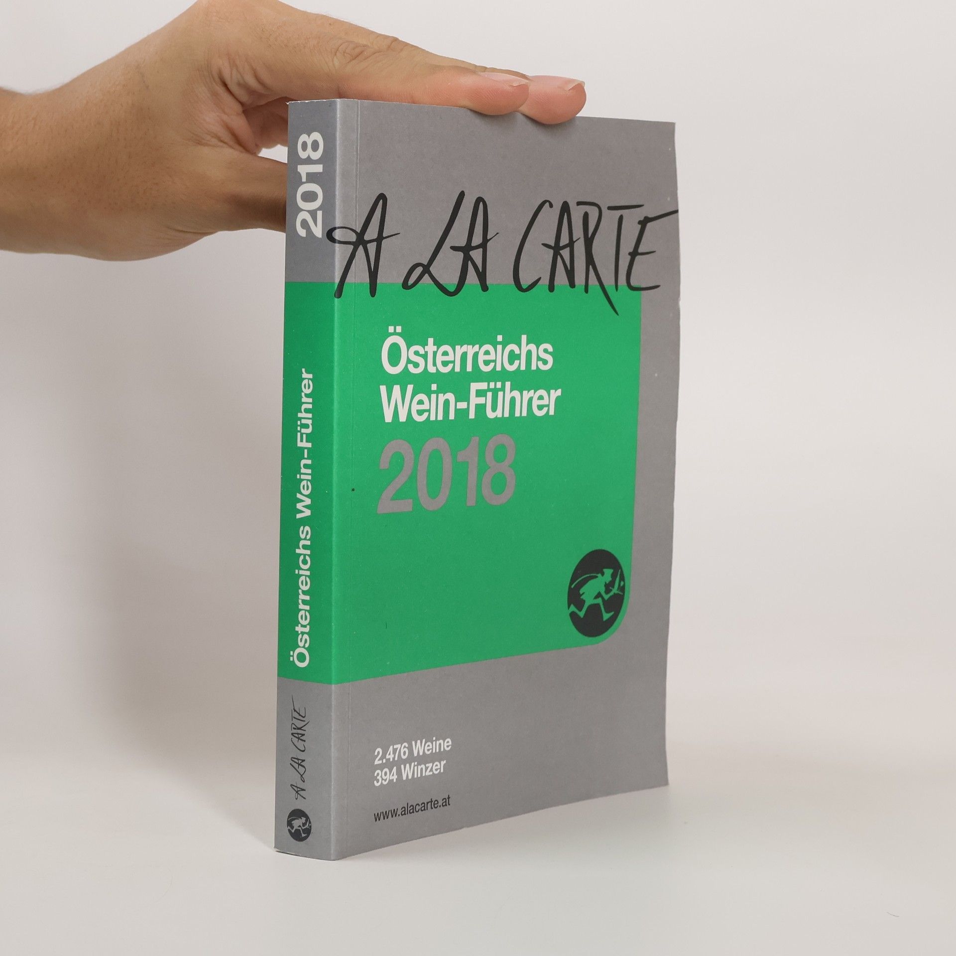 Christian Grünwald Österreichs Gourmet-Führer A la Carte 2018