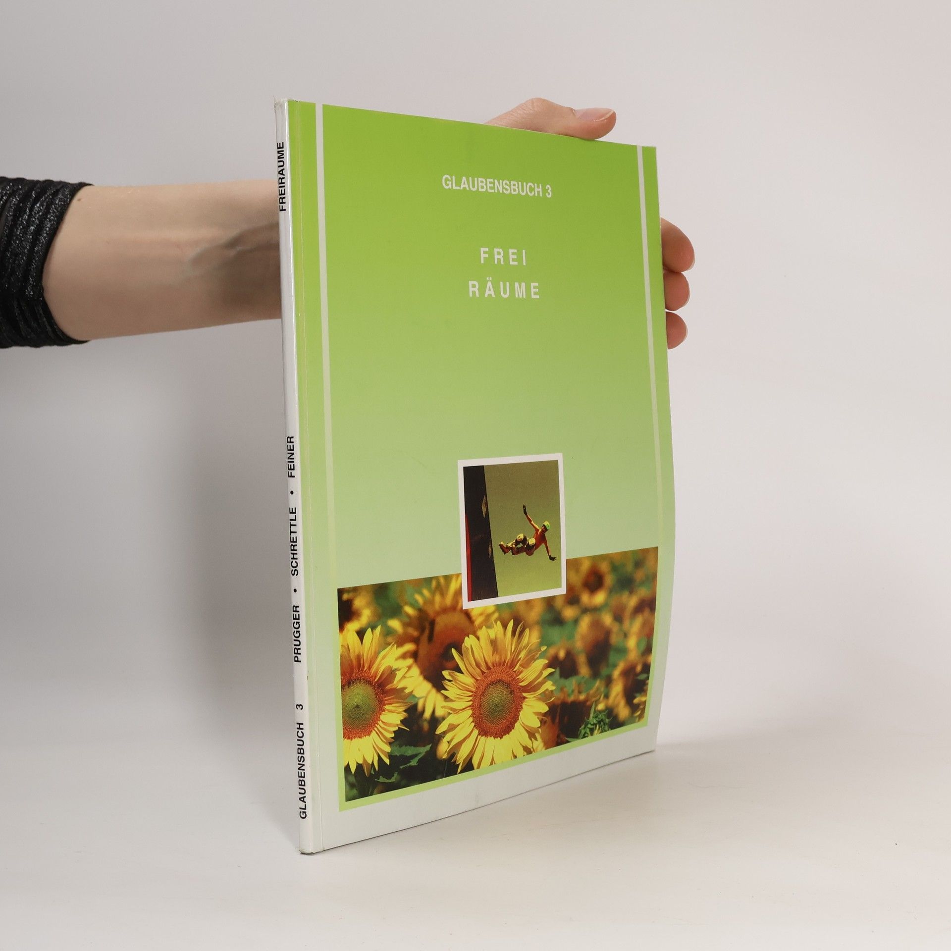 Collectif d'auteurs Freiräume. Glaubensbuch 3