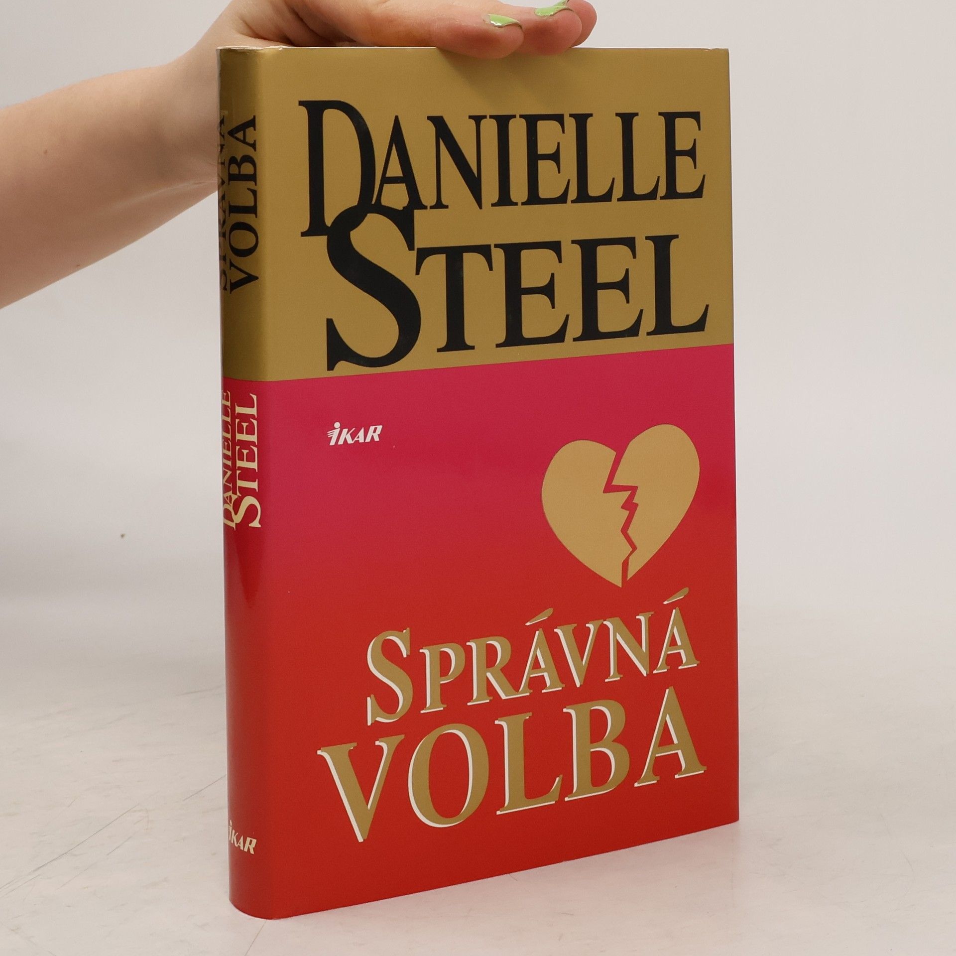 Danielle Steel Správná volba