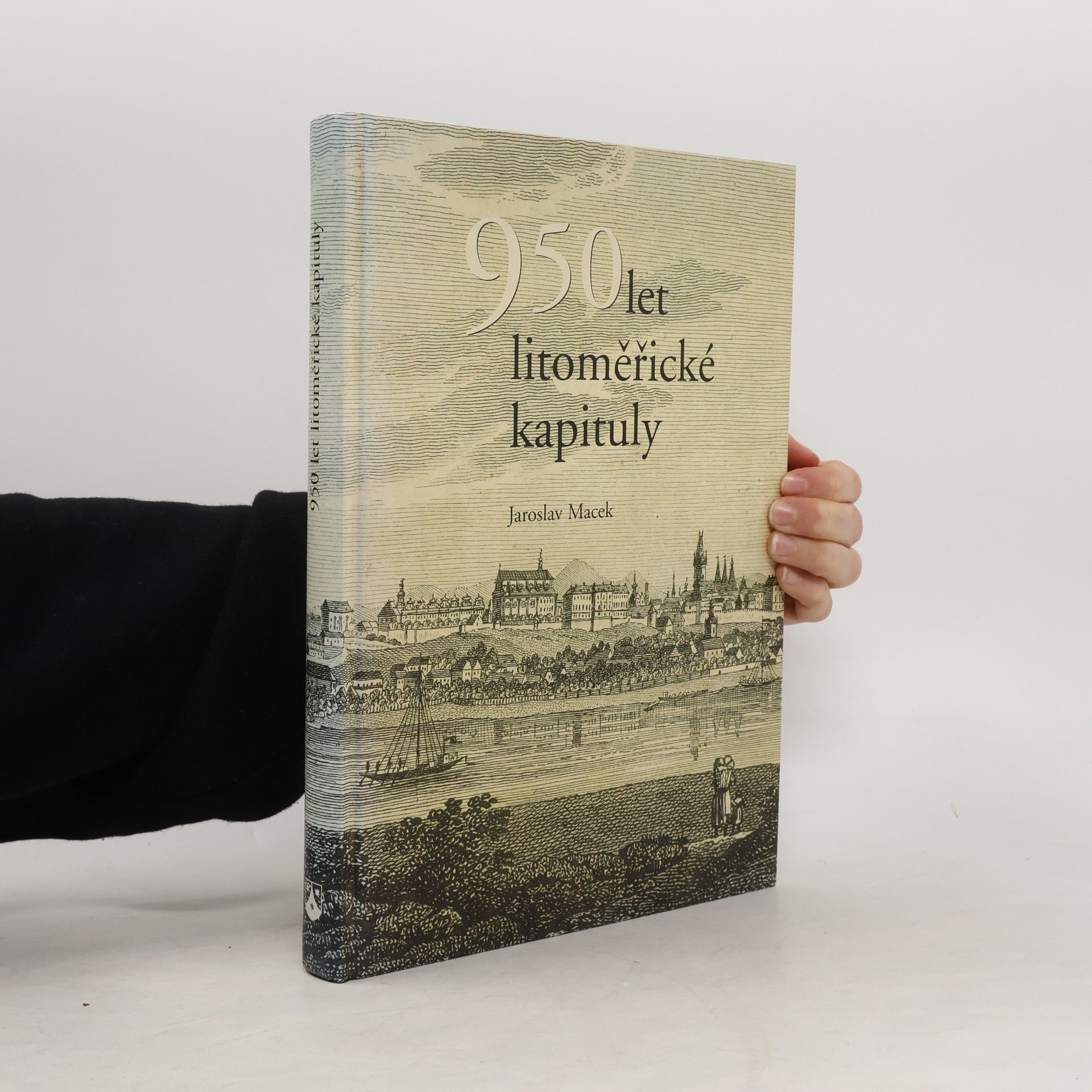 Jaroslav Macek 950 let litoměřické kapituly