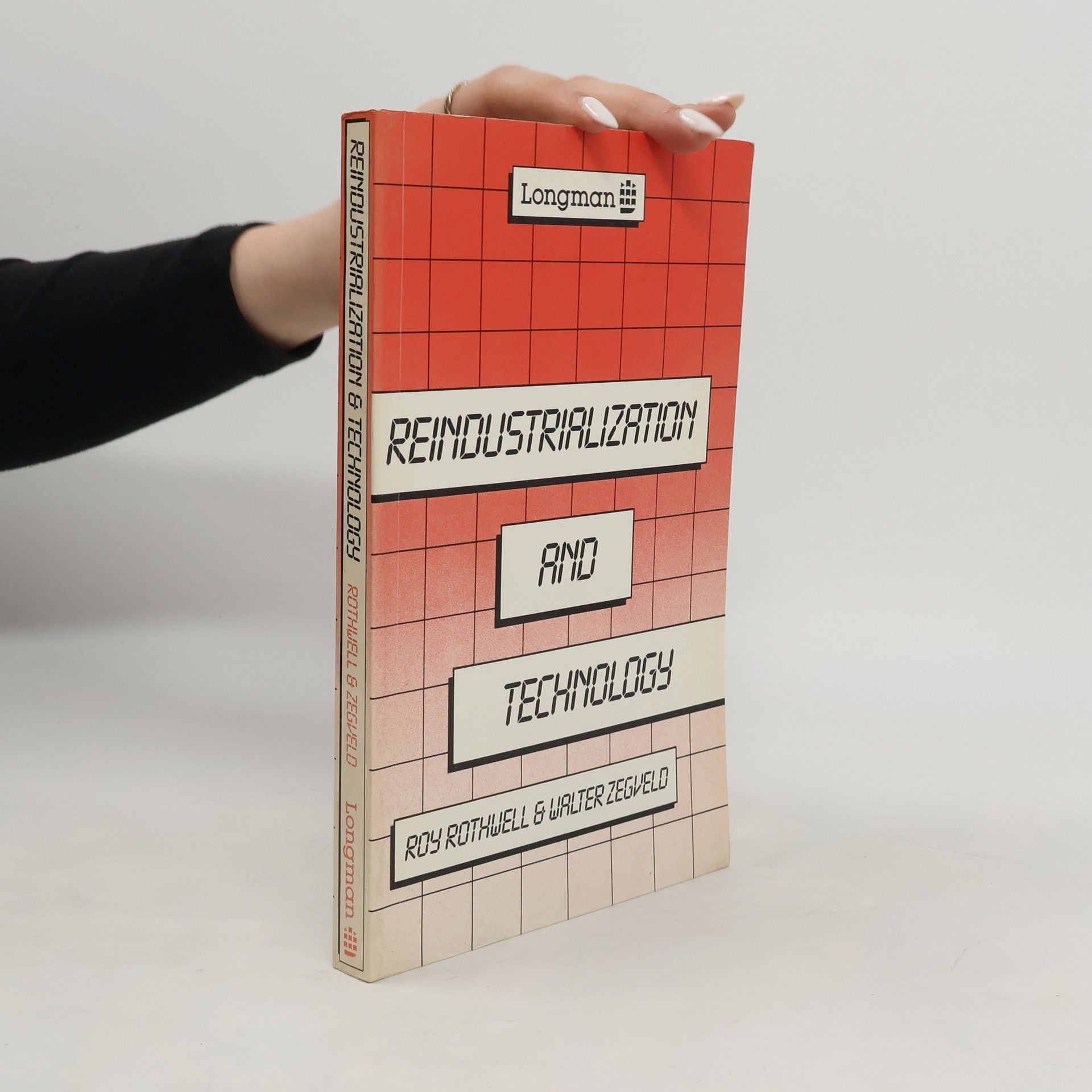 Roy Rothwell Reindustrialization and Technology