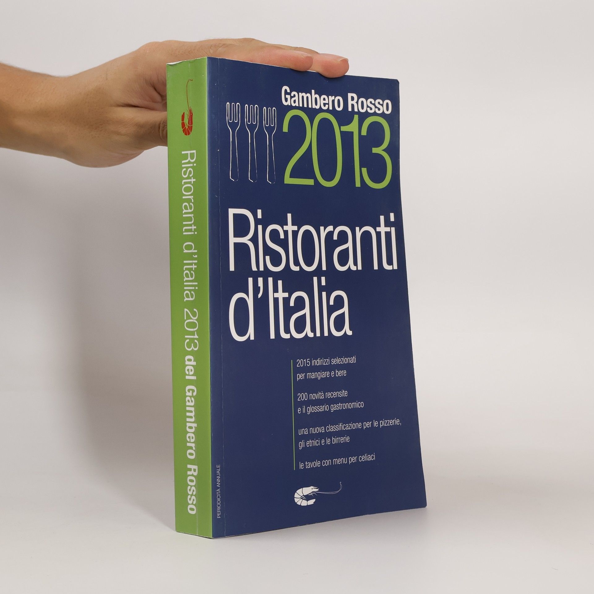 Gambero Rosso Ristoranti d'Italia del Gambero Rosso 2013