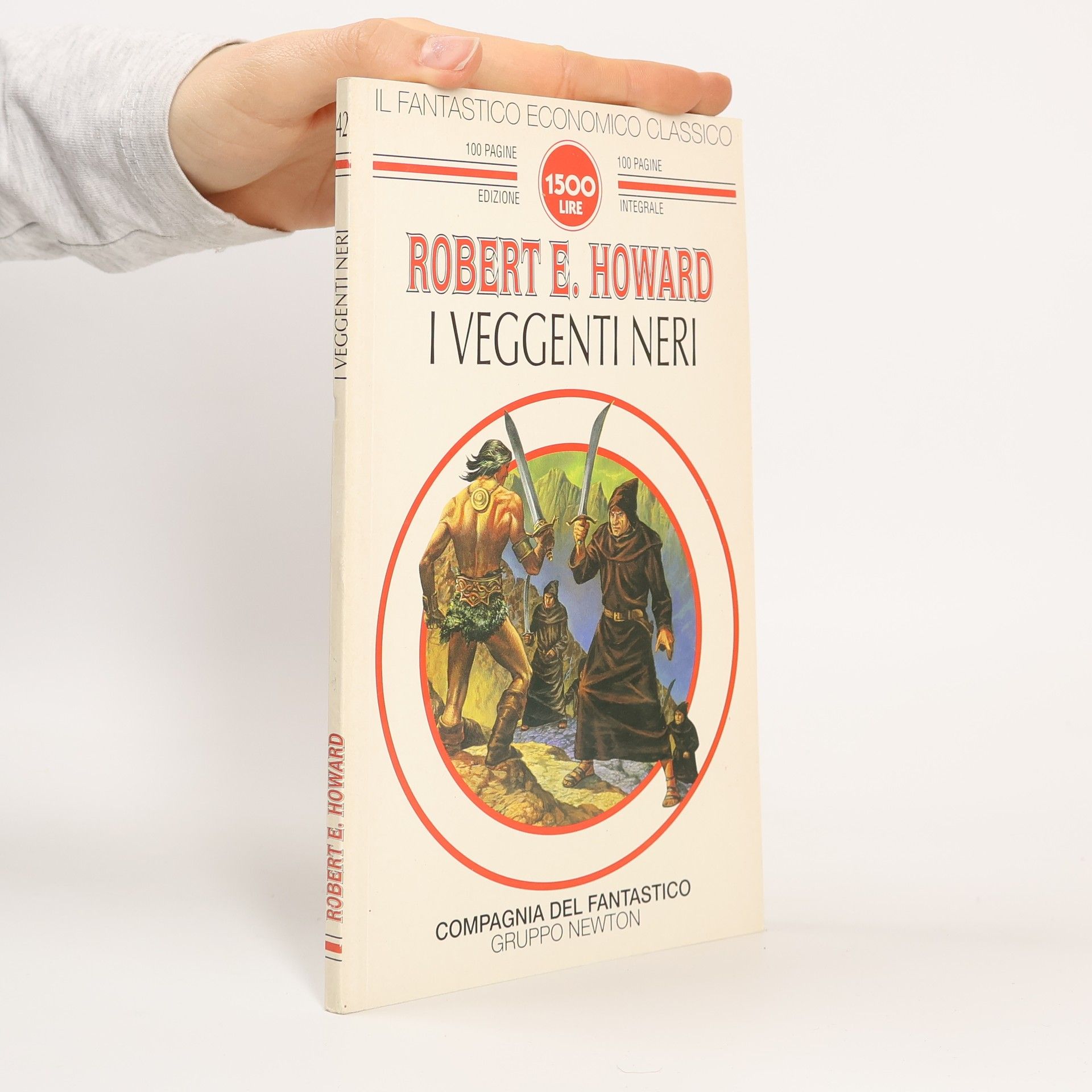 Robert Ervin Howard Il Fantastico Economico Classico - 42: I Veggenti Neri