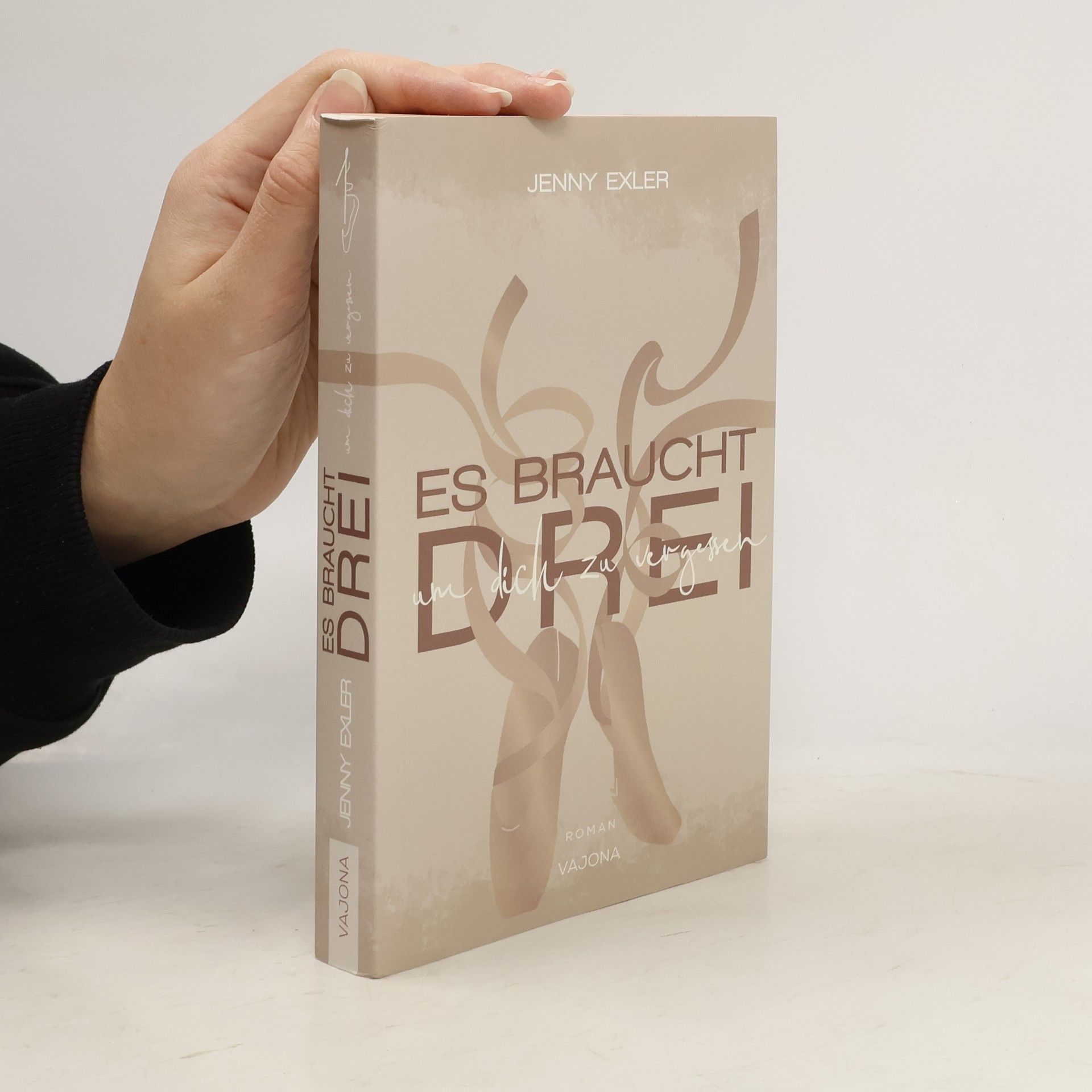 Es braucht drei, um dich zu vergessen