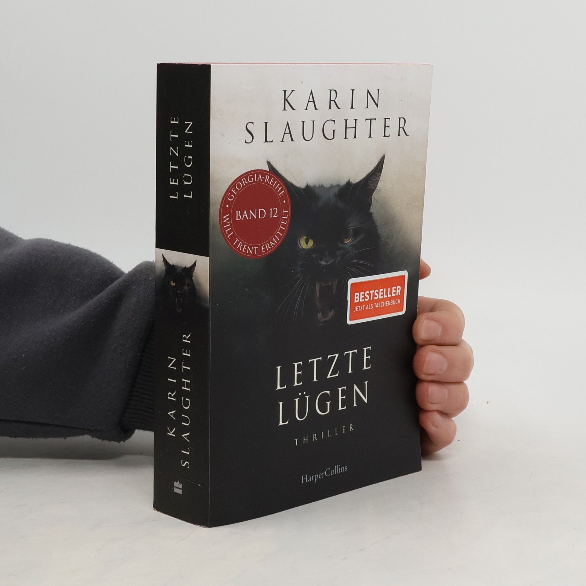 Karin Slaughter Georgia-Serie - 12: Letzte Lügen