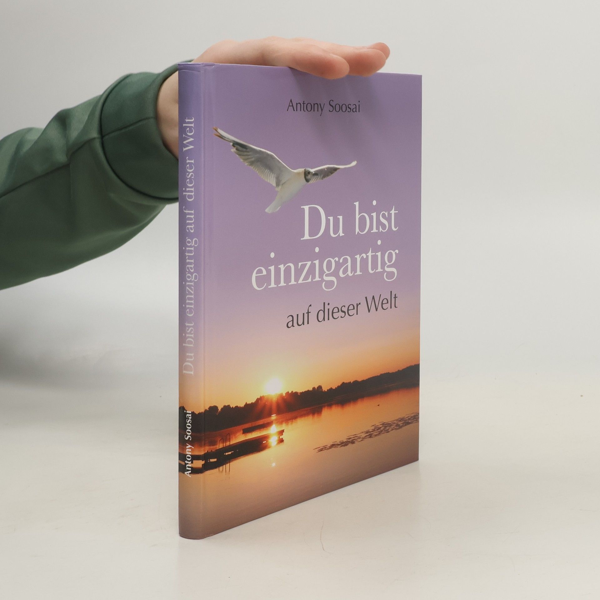 Antony Soosai Du bist einzigartig auf dieser Welt