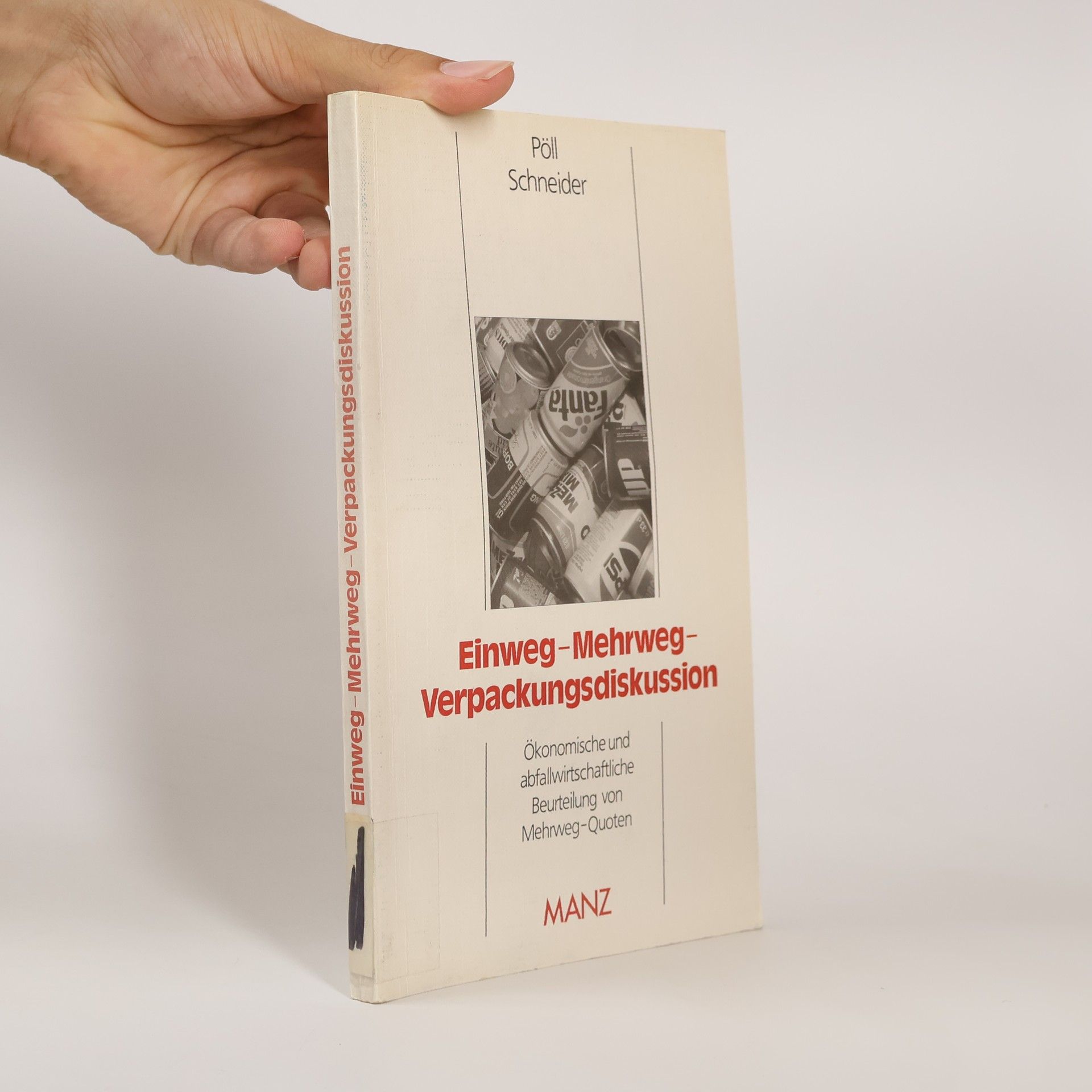 Günther Pöll Einweg-Mehrweg-Verpackungsdiskussion