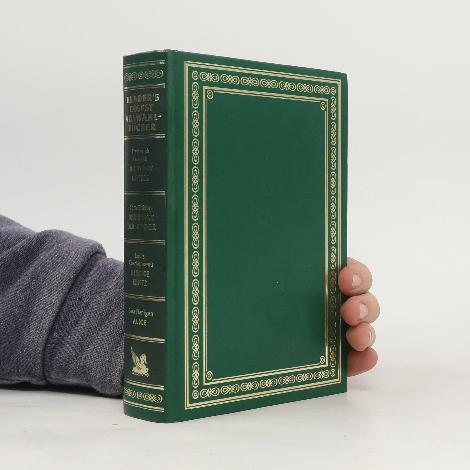 Autorenkollektiv Reader's Digest Auswahlbücher. Die Faust Gottes, Der Track der Kinder, Blutige Ernte, Alice