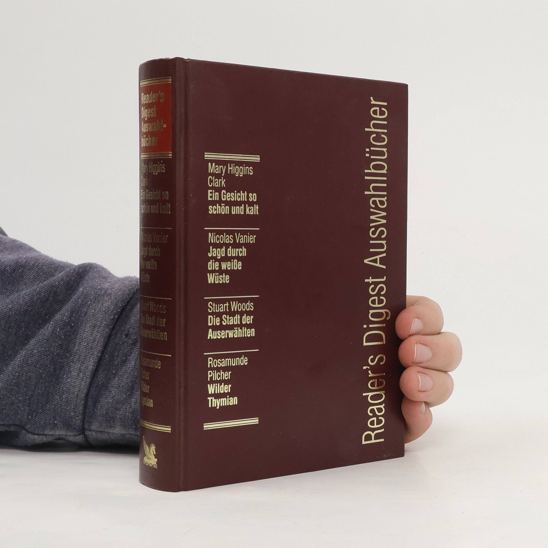 Collectif d'auteurs Reader's Digest Auswahlbücher. Ein Gesicht so schön und kalt, Jagd durch die weiße Wüste, Die Stadt der Auserwähltem, Wilder Thymian