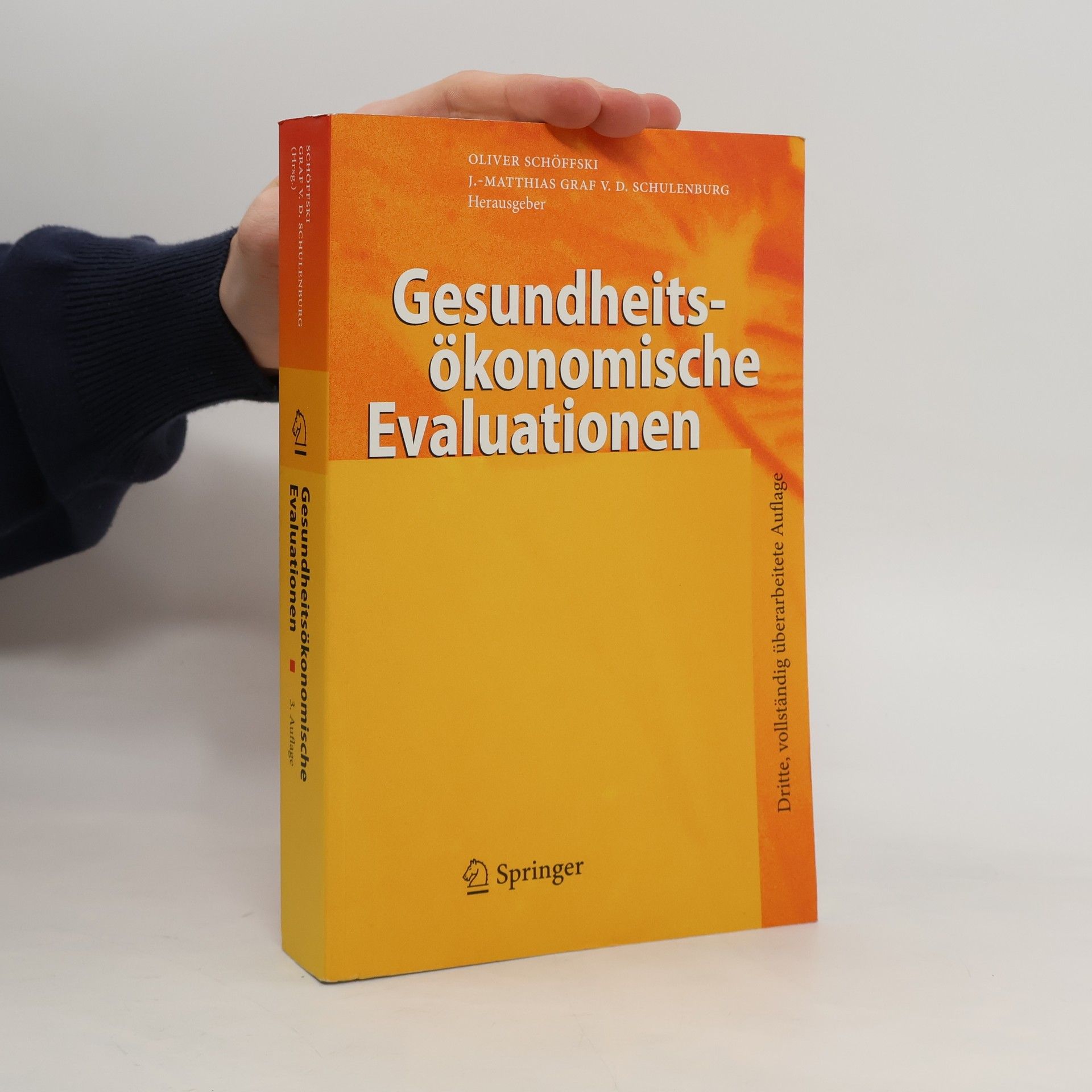 Oliver Schöffski Gesundheitsökonomische Evaluationen