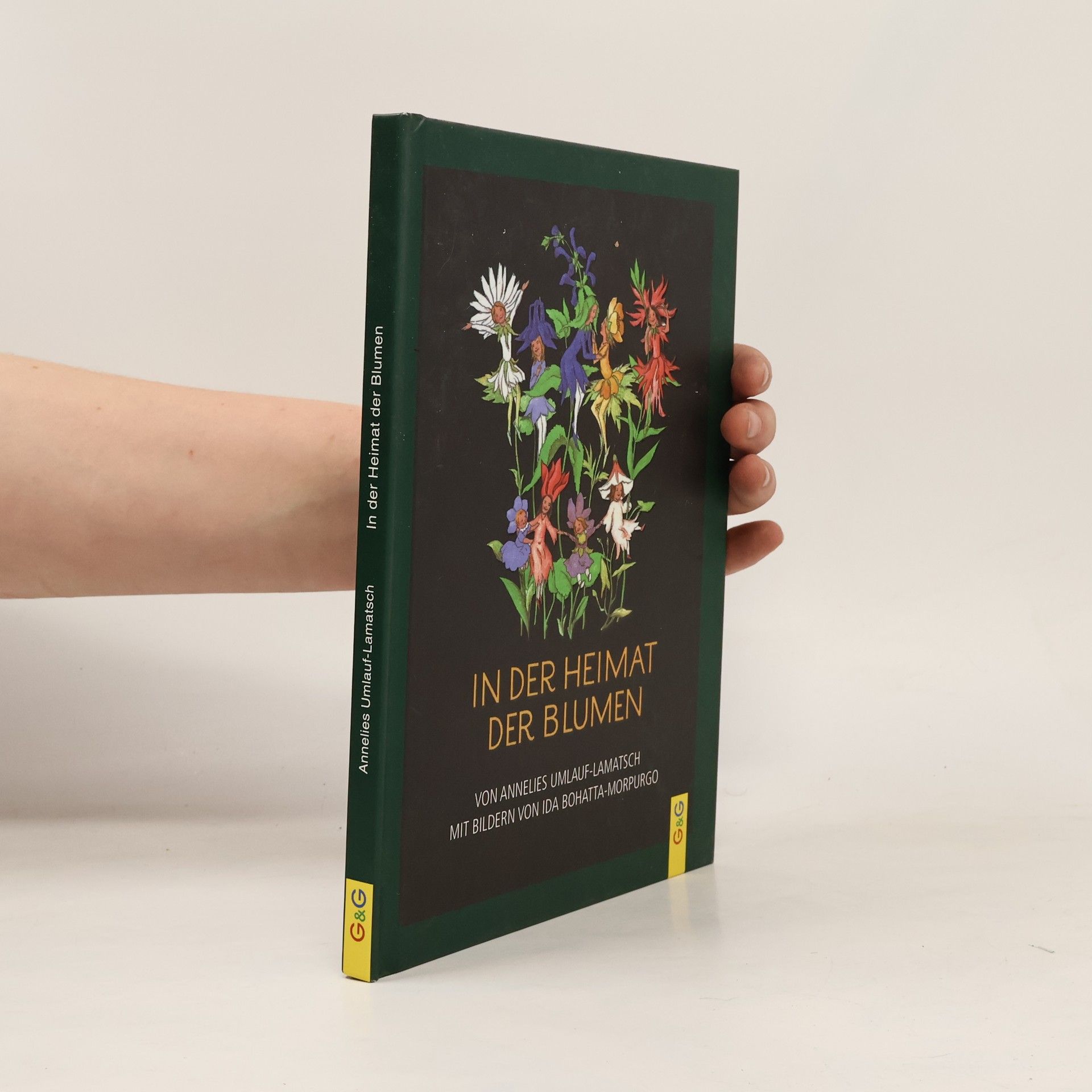 Anneliese Umlauf-Lamatsch In der Heimat der Blumen