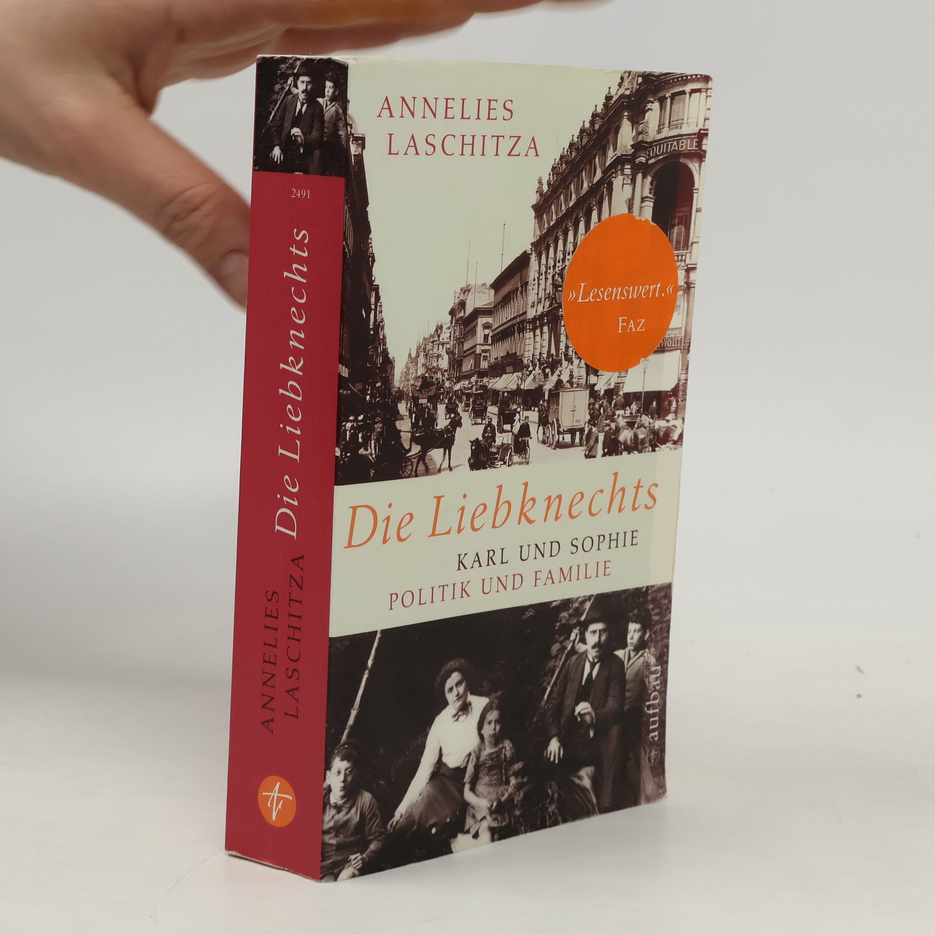 Annelies Laschitza Die Liebknechts