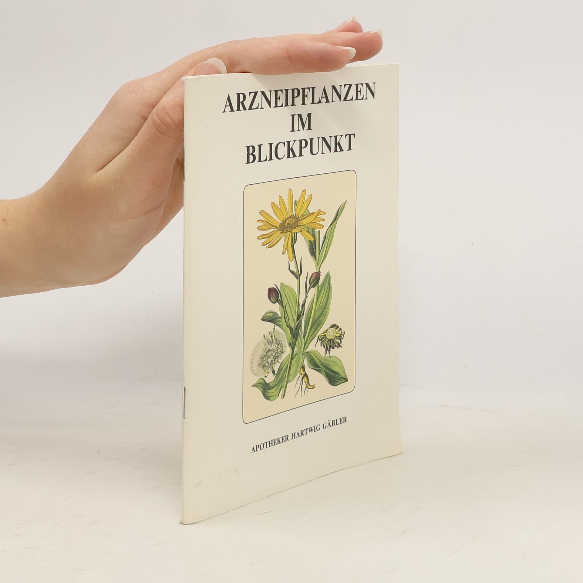 Collectif d'auteurs Arzneipflanzen im Blickpunkt