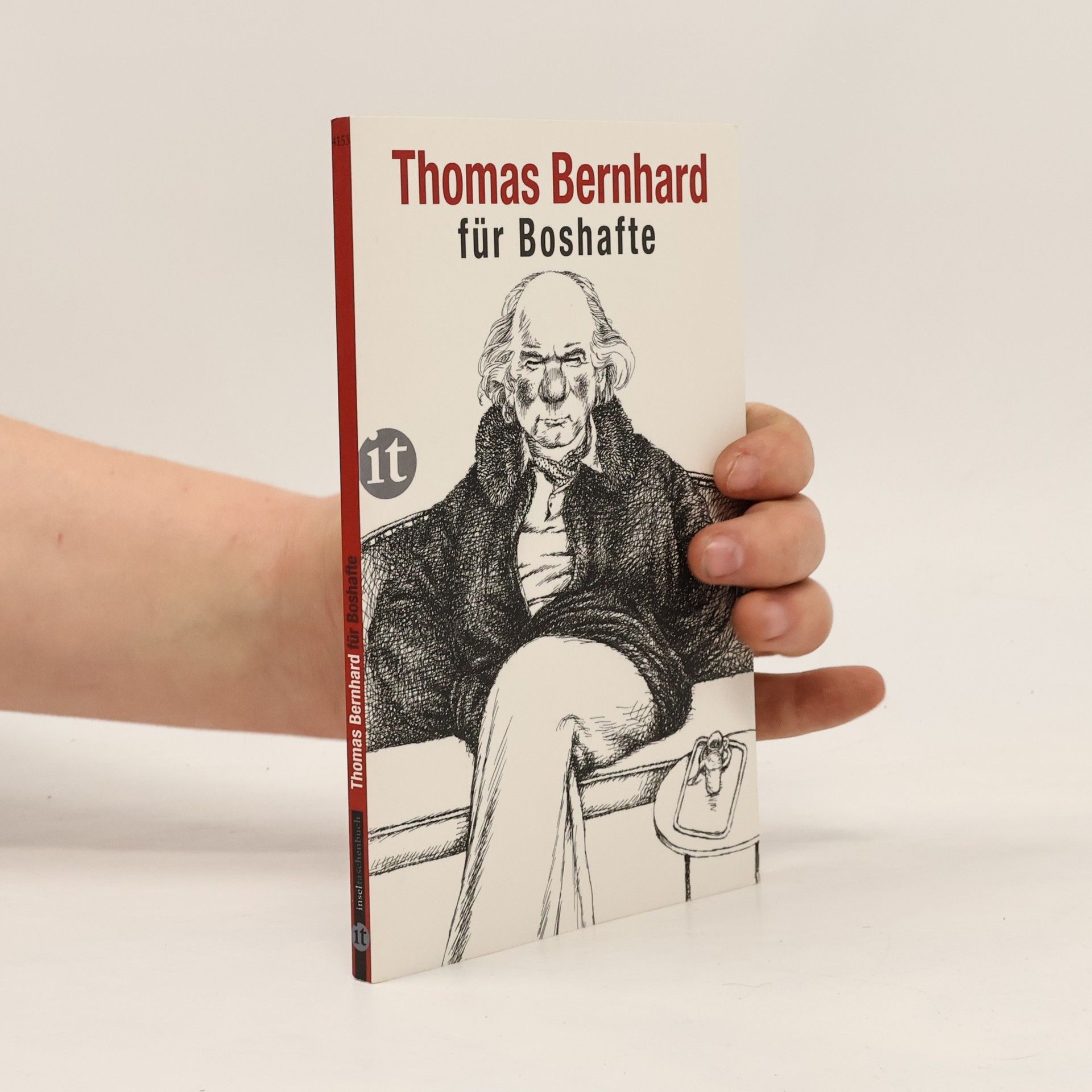 Thomas Bernhard Thomas Bernhard für Boshafte