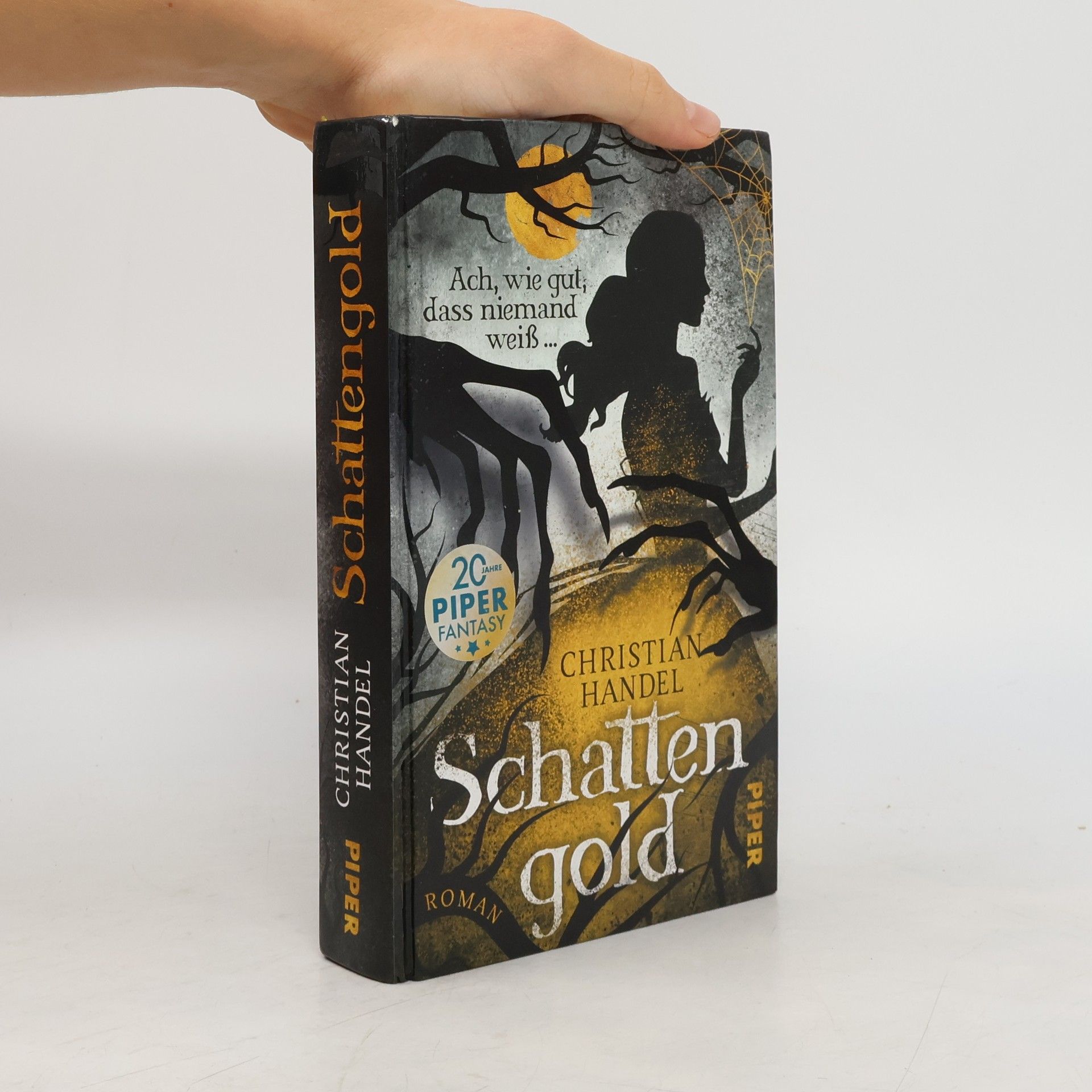 Christian Handel Schattengold - Ach, wie gut, dass niemand weiß ...