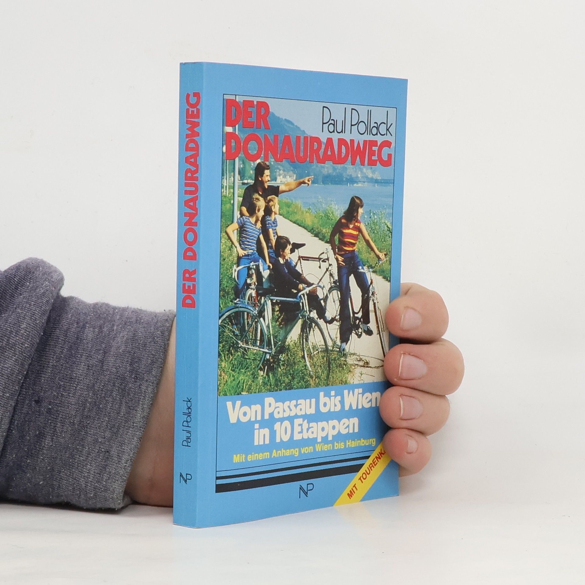 Paul Pollack Der Donauradweg