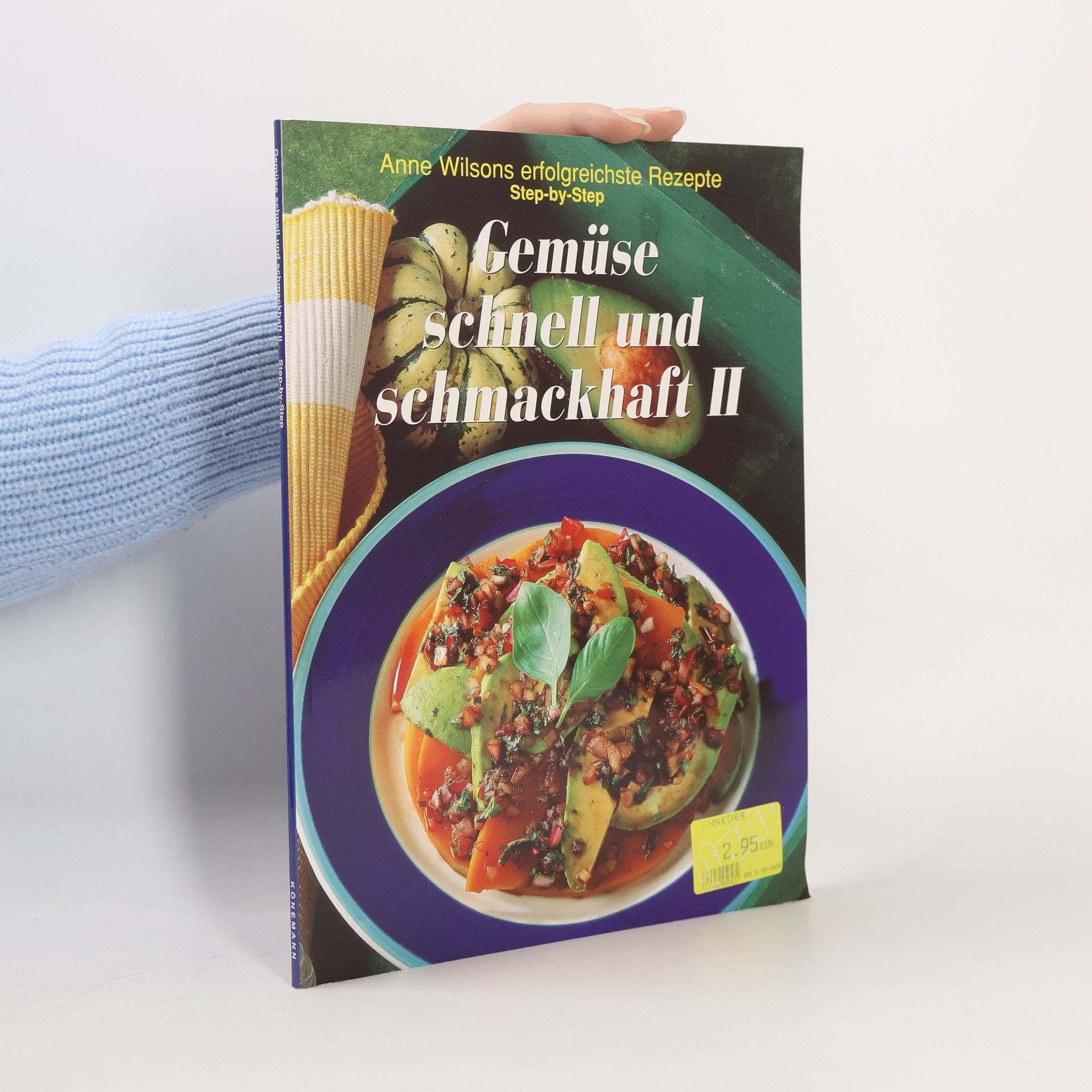 Anne Wilson Gemüse schnell und schmackhaft II