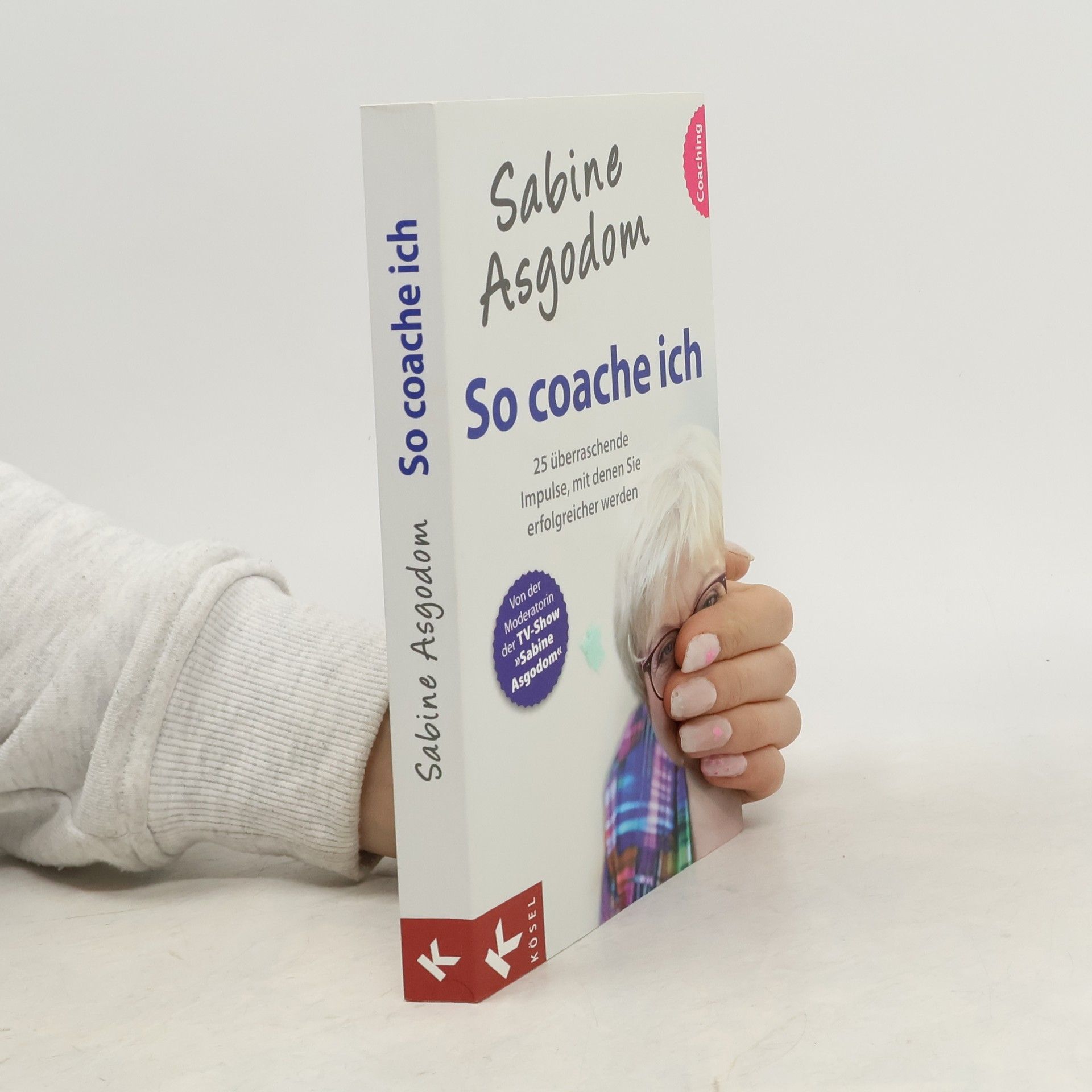 Sabine Asgodom So coache ich