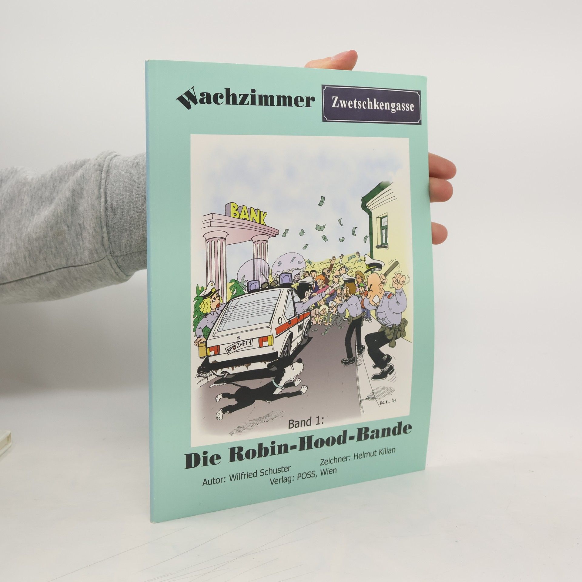 Wilfried Schuster Wachzimmer Zwetschkengasse